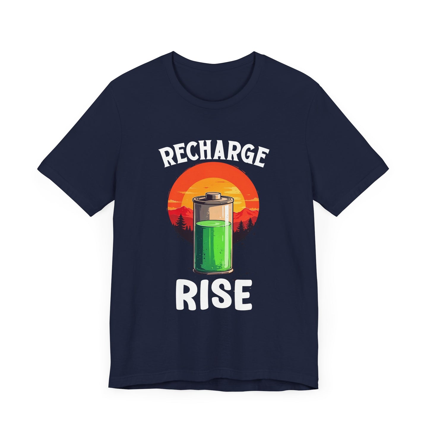 Recharge and Rise T-Shirt – Motivational Battery and Sunrise Graphic Tee