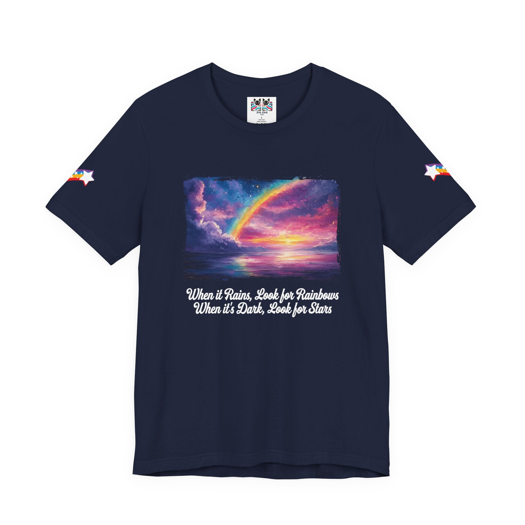 When It Rains Look for Rainbows T-Shirt – Inspirational Hope Optimism Quote Graphic Tee
