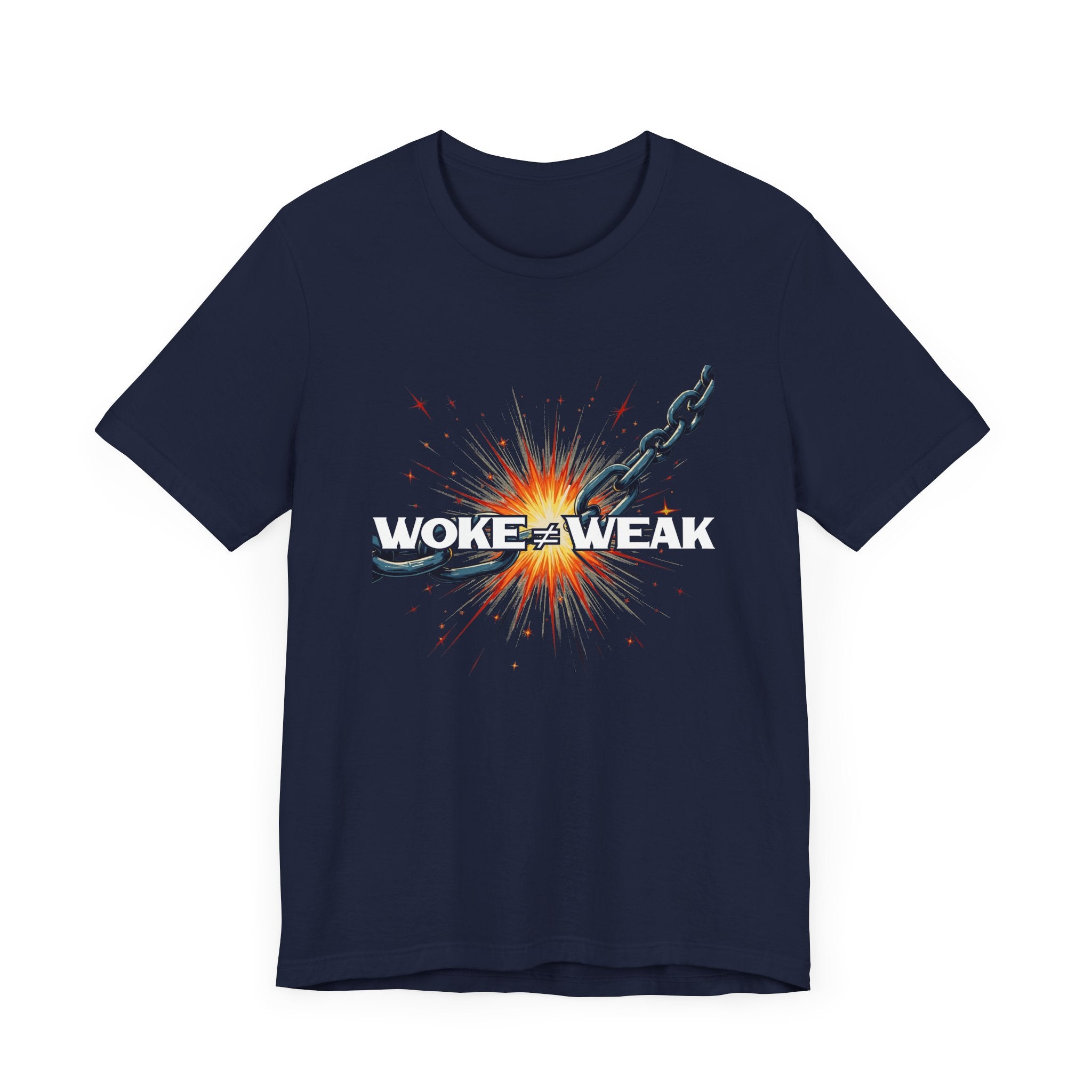 Woke ≠ Weak | Broken Chains & Spark Graphic T-Shirt