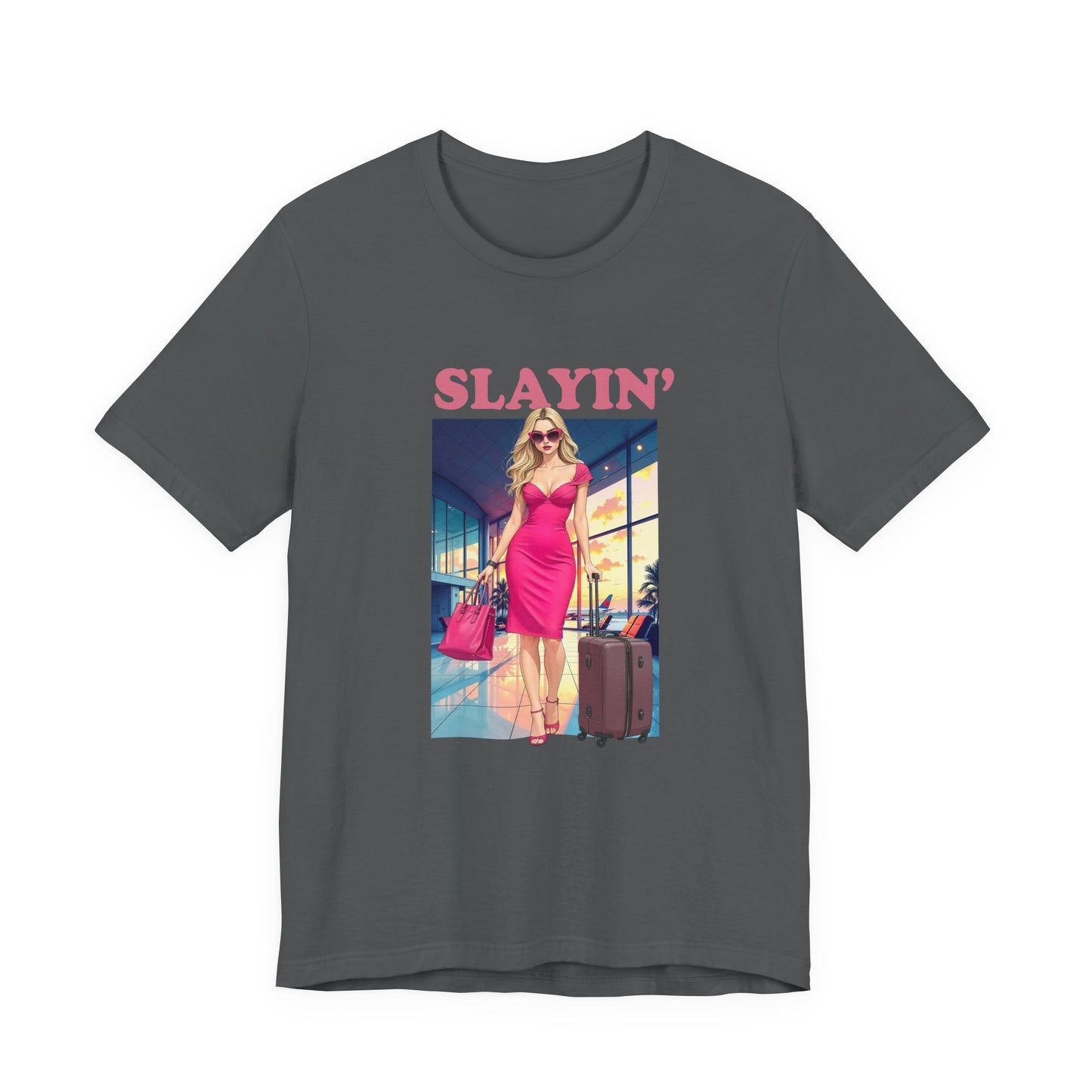 Slayin’ – Pink Airport Lounge Fashion Graphic T-Shirt