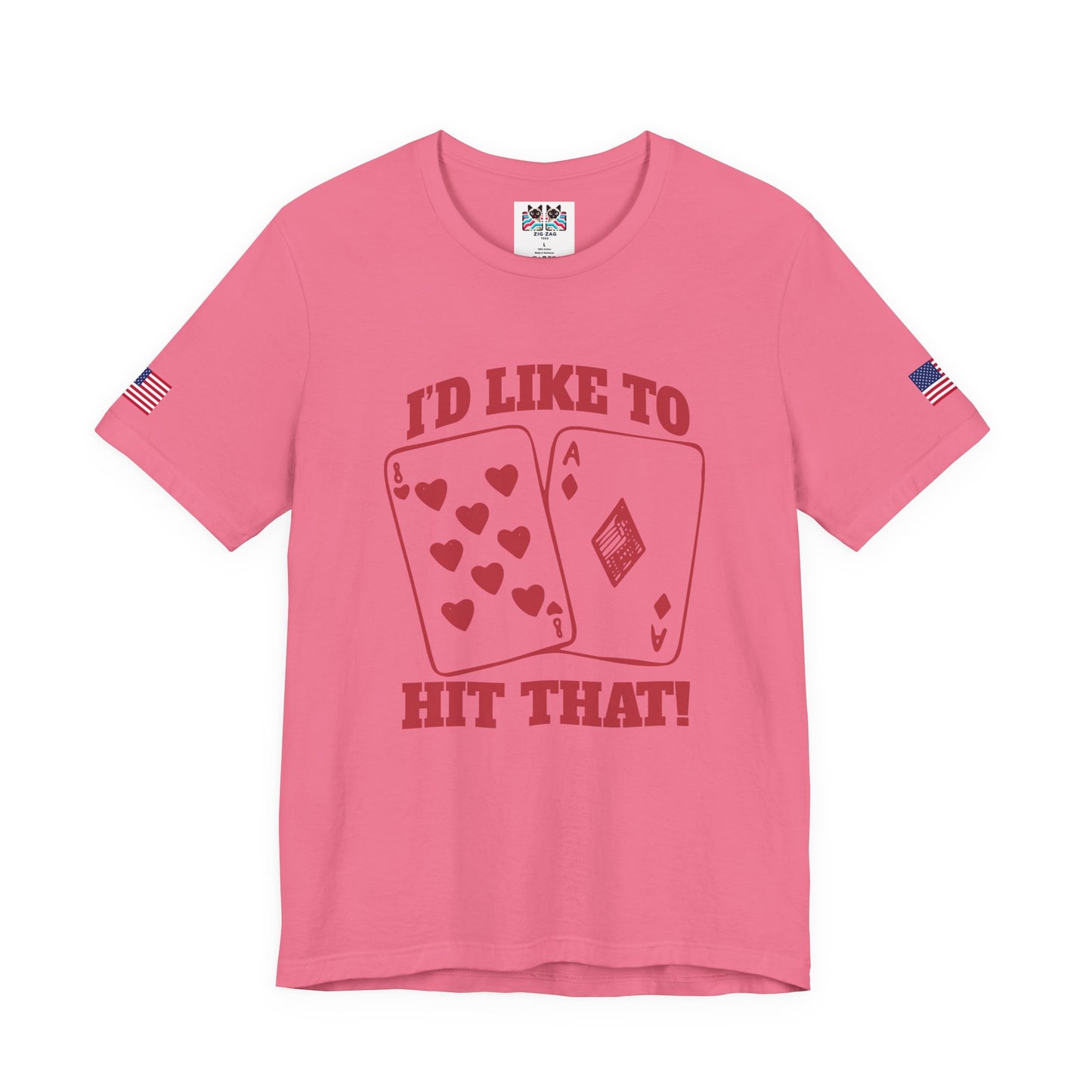 I'd Like To Hit That T-Shirt - Blackjack Cards Vegas Casino Humor Funny Gambling