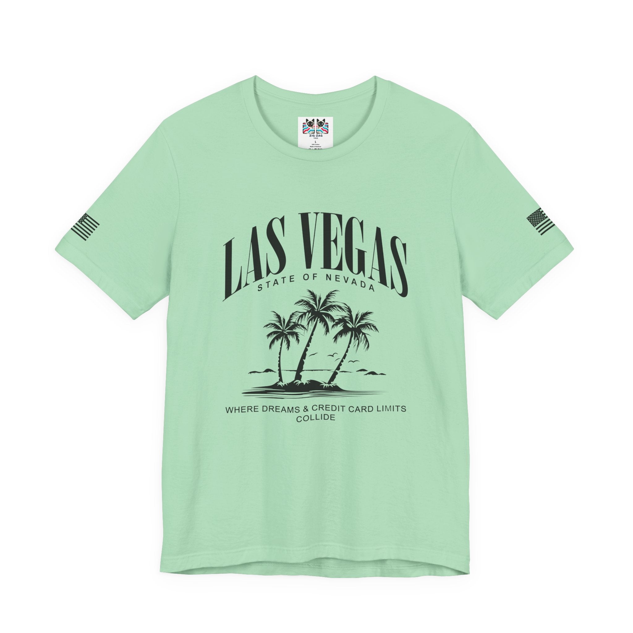Las Vegas State of Nevada Funny T-Shirt – Where Dreams and Credit Card Limits Collide Tee