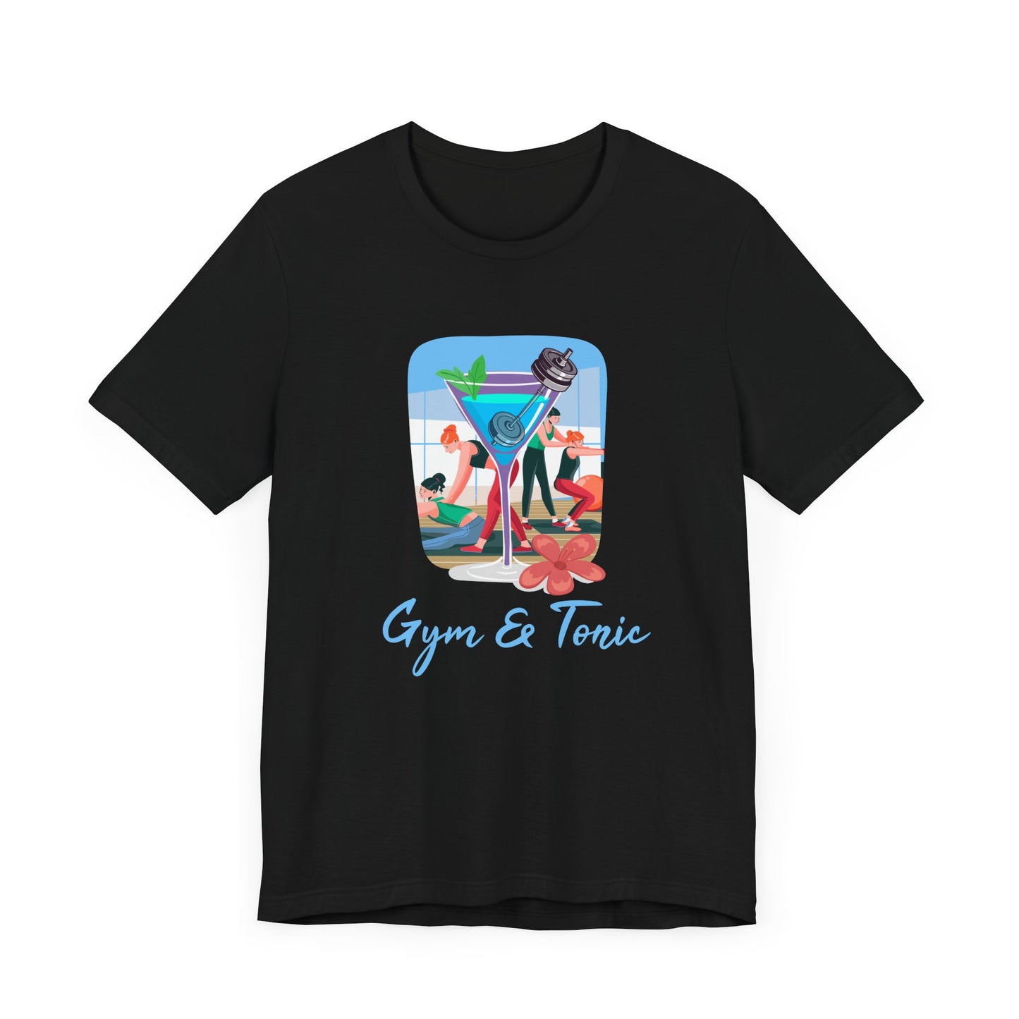 Gym and Tonic Tee, Fitness Pun Shirt, Workout Humor Graphic, Exercise and Fun Top, Healthy Balance Gift
