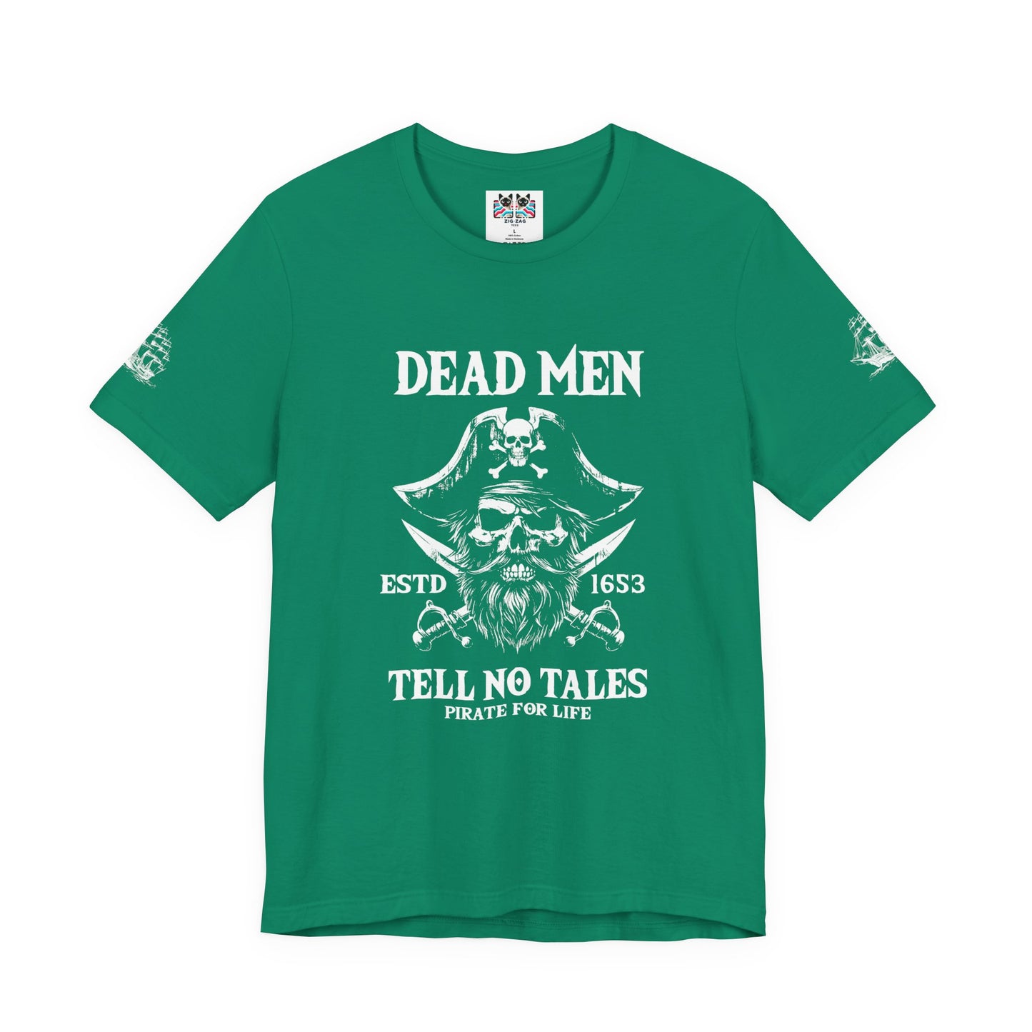 Dead Men Tell No Tales T-Shirt – Pirate Skull ESTD 1683 Pirate for Life Graphic Tee
