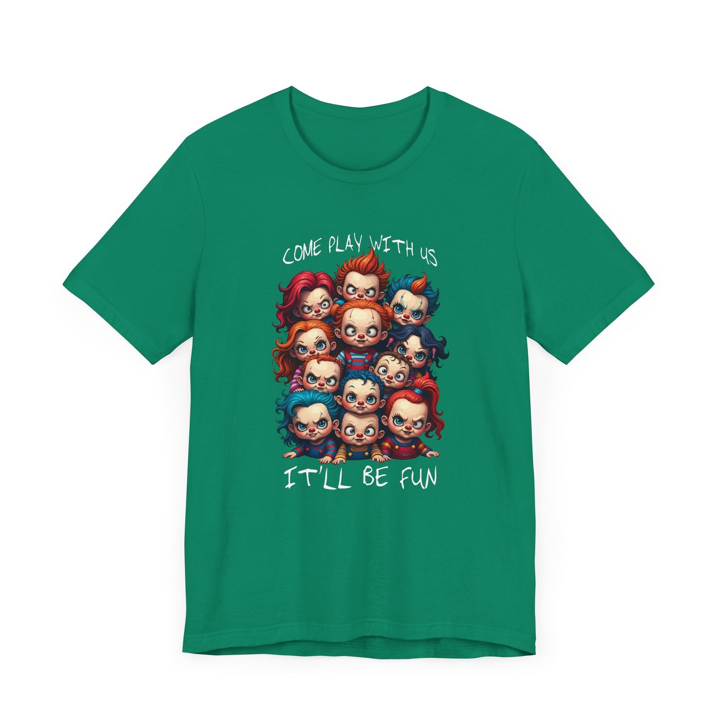 Come Play With Us – Scary Horror Kids Dolls Group Graphic T-Shirt