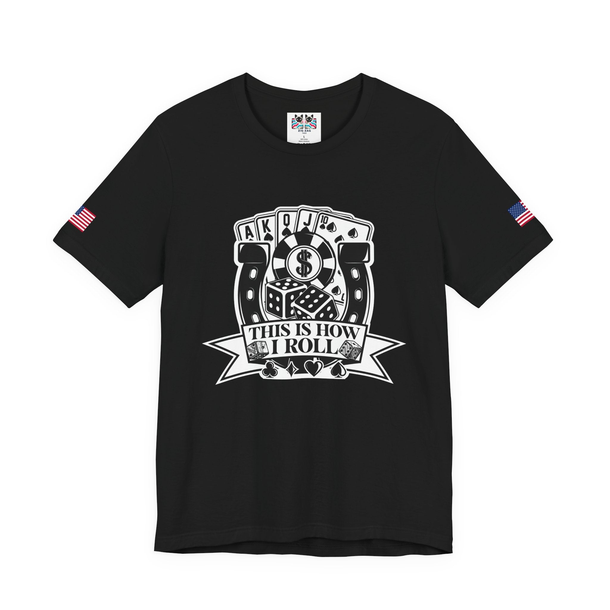 This Is How I Roll T-Shirt - Casino Dice Poker Cards Gambling Humor Las Vegas