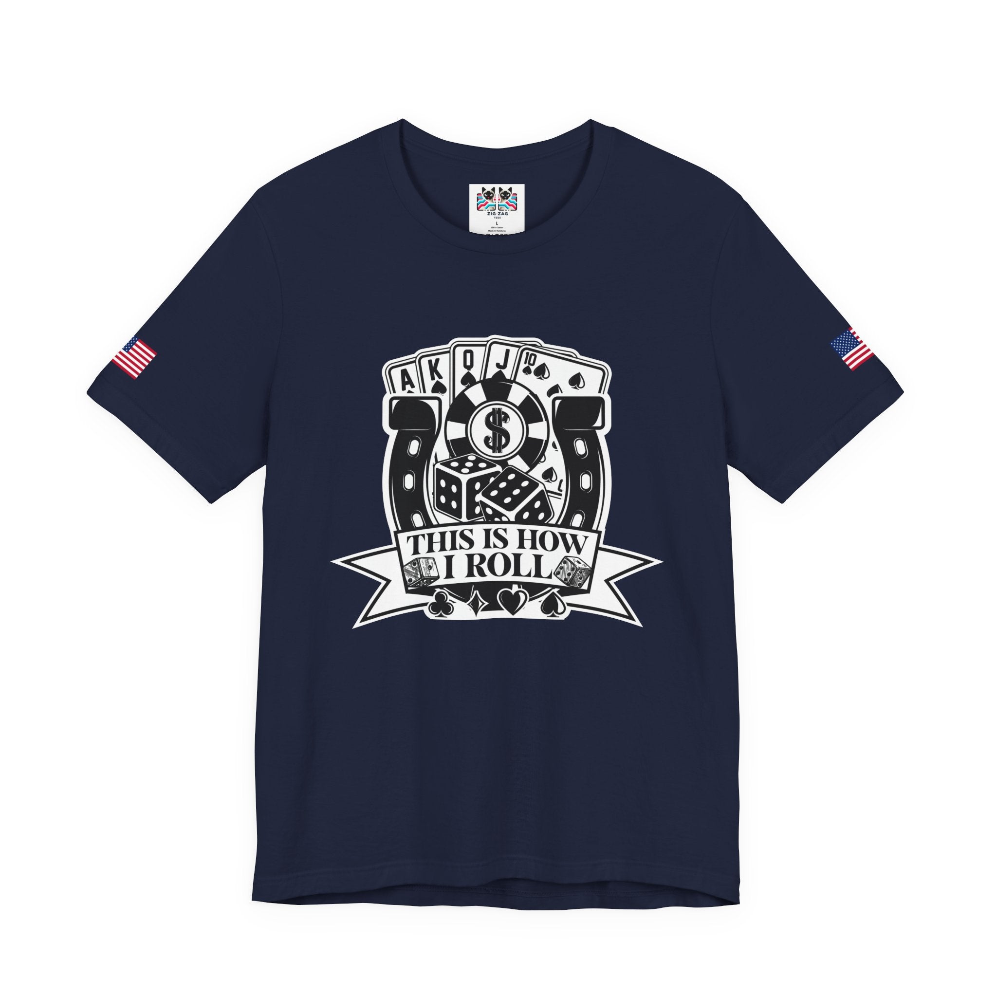 This Is How I Roll T-Shirt - Casino Dice Poker Cards Gambling Humor Las Vegas