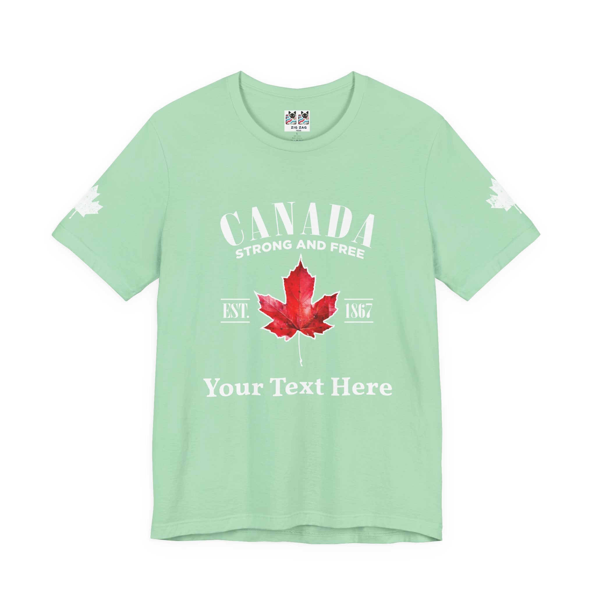 Custom T-Shirt - Canada Strong and Free True Maple Heritage T-Shirt