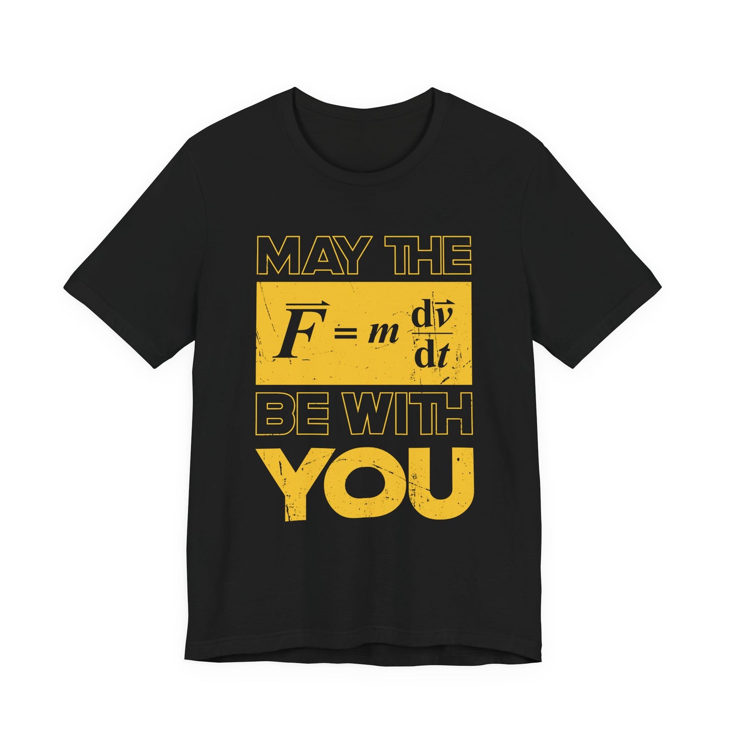May the Force Be with You – Science Formula Edition Tshirt