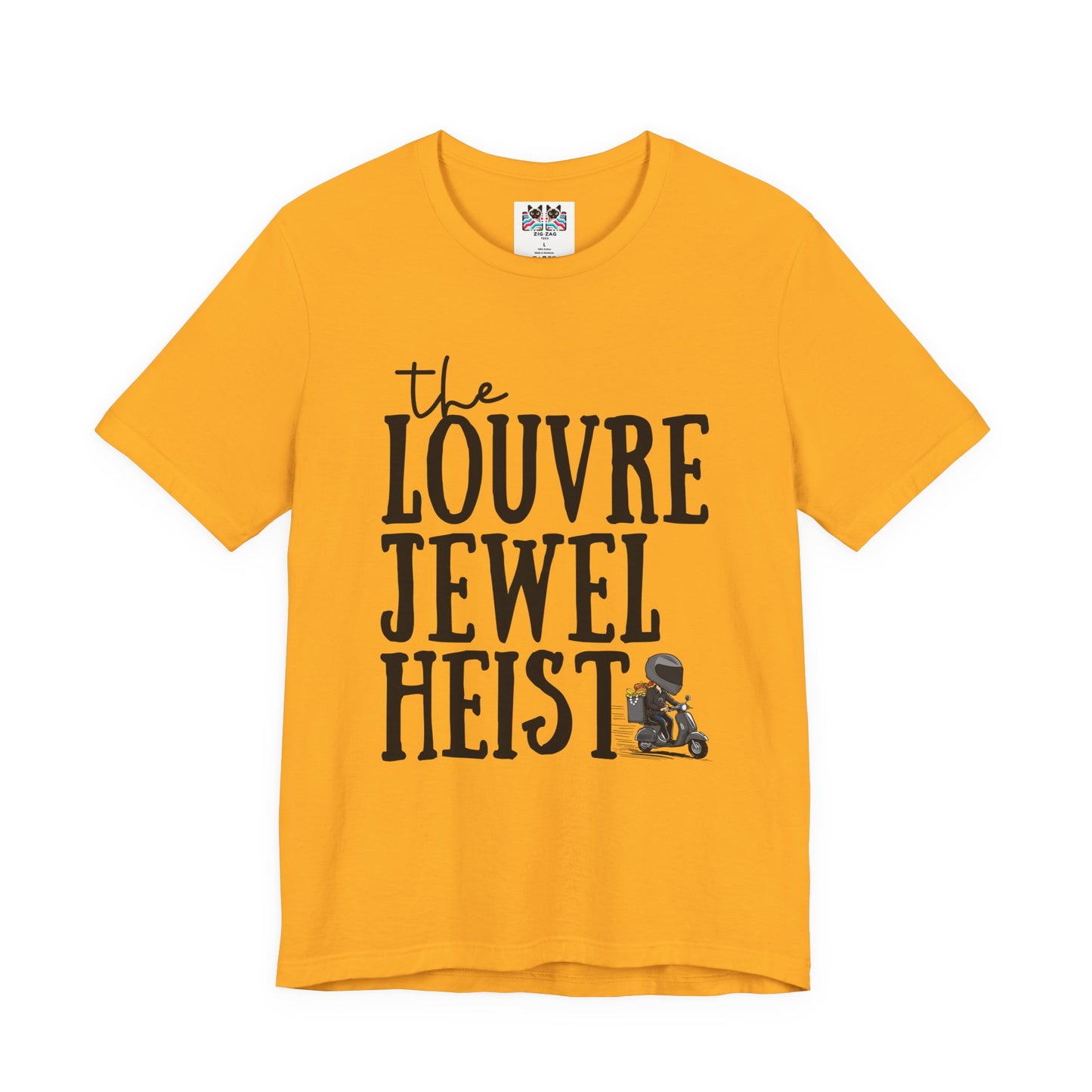 The Louvre Jewel Heist – Paris Heist Humor [Black Text] T-Shirt