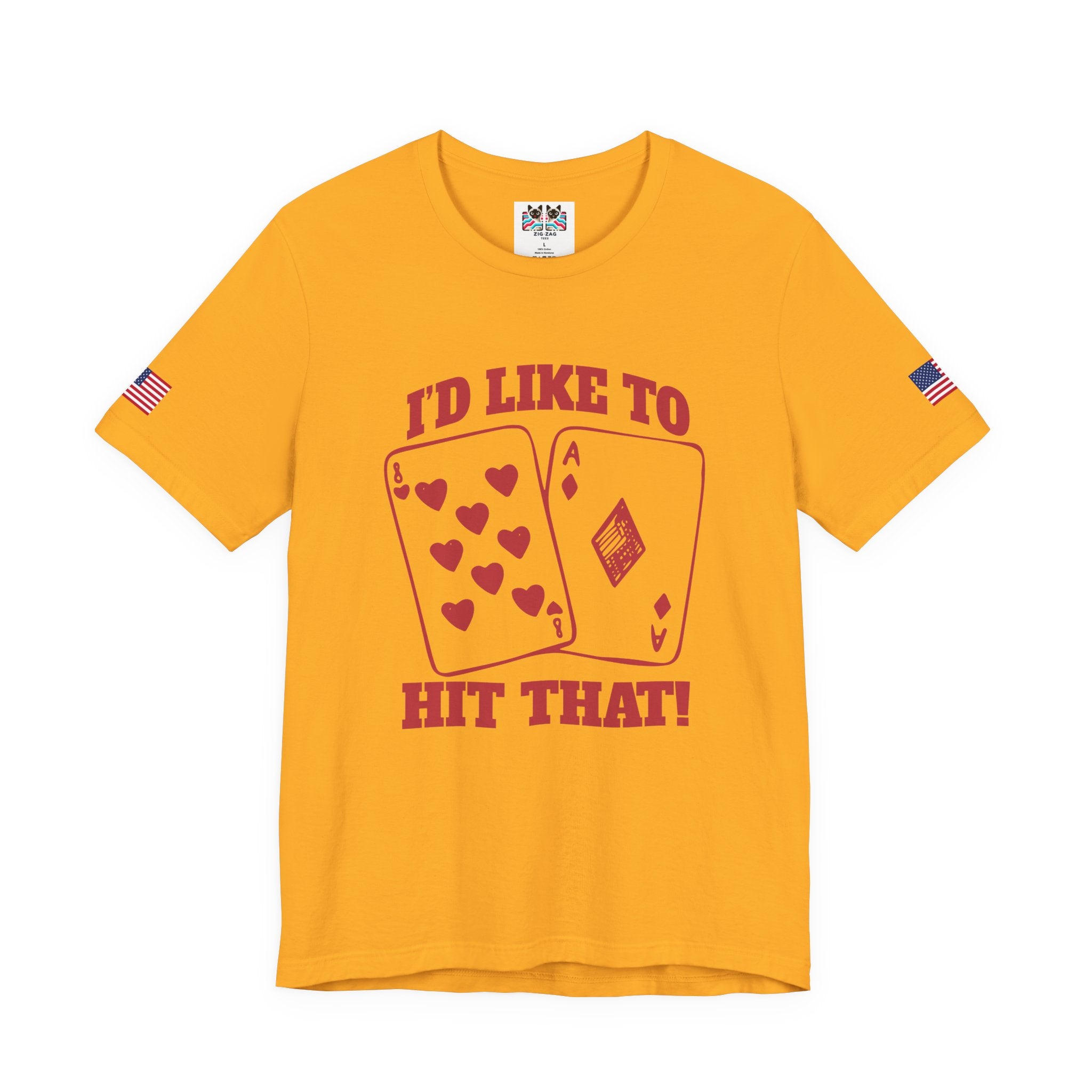 I'd Like To Hit That T-Shirt - Blackjack Cards Vegas Casino Humor Funny Gambling