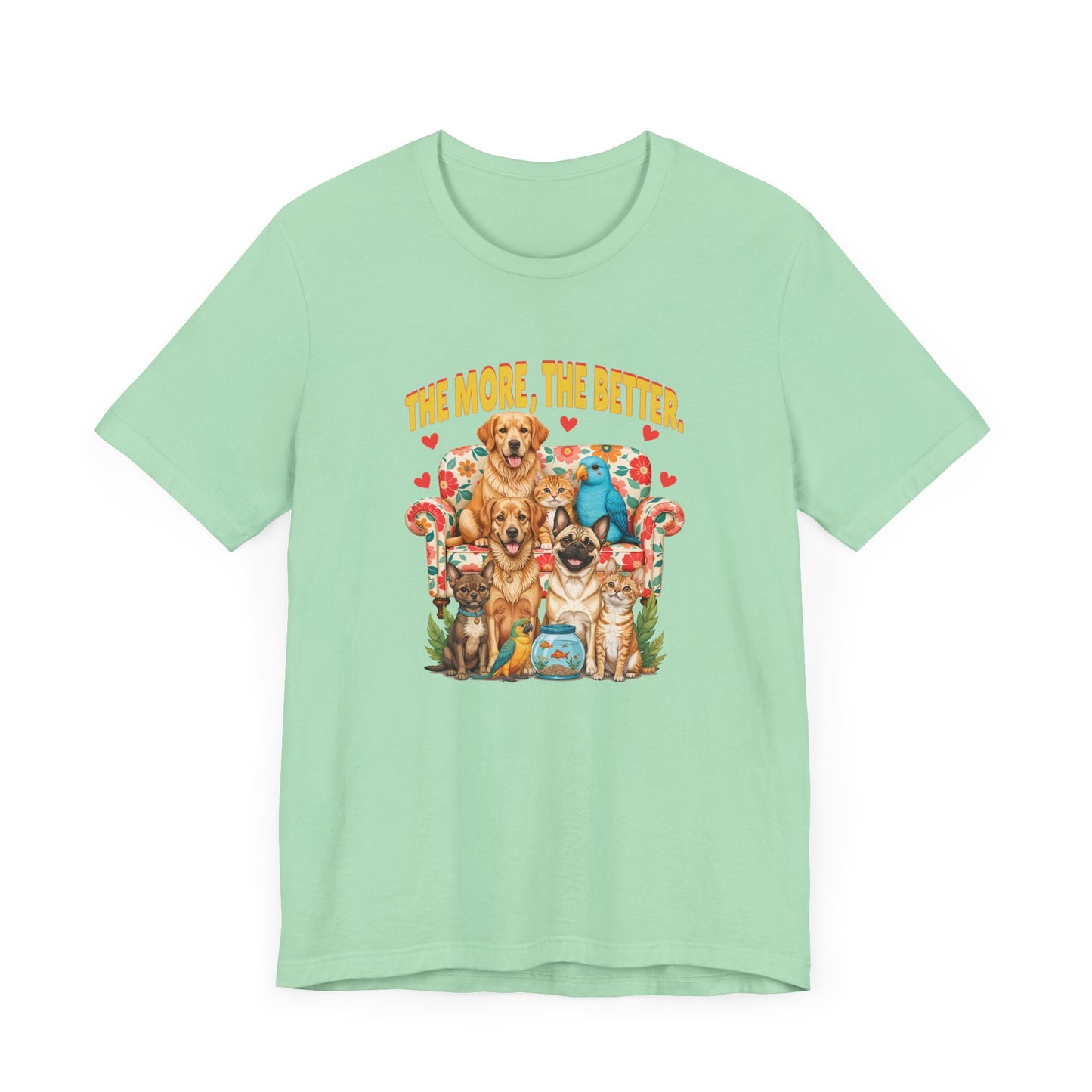 The More Paws The Better Shirt Funny Pet Family Tee for Multi Pet Homes and Animal Lovers Who Think More Fur Equals More Joy