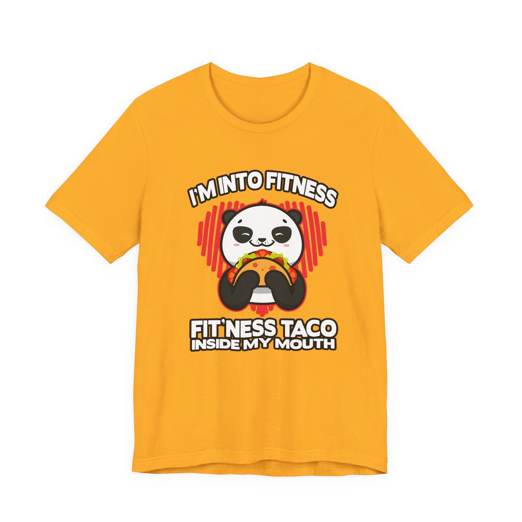 Im In to FitnessTaco Tshirt Panda Eating Large Taco Fitness Humor