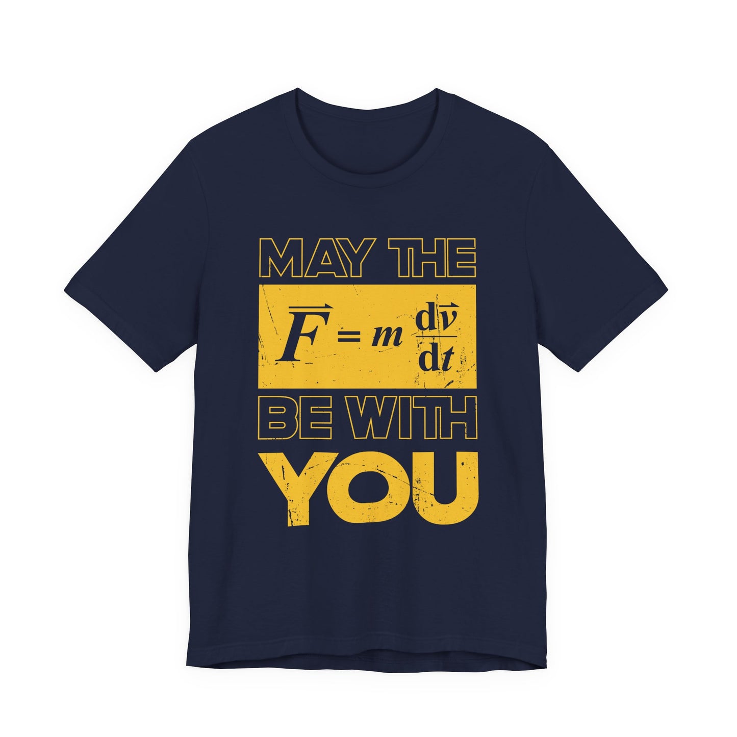 May the Force Be with You – Science Formula Edition Tshirt