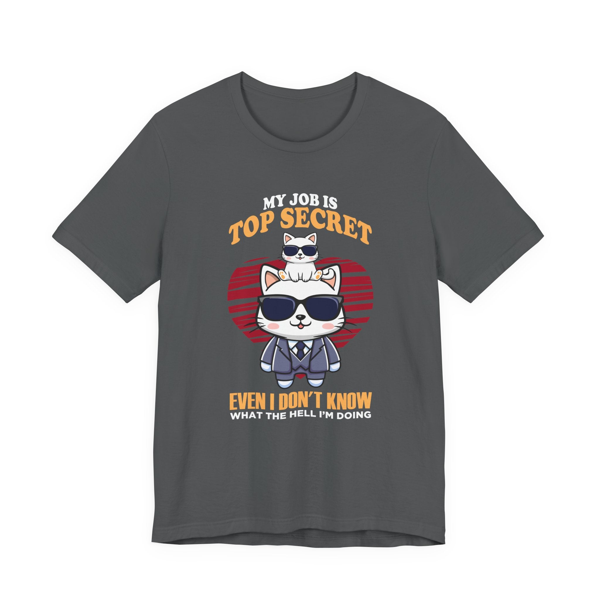 My Job Is Top Secret Tshirt - Stylish cat wearing black goggles and a sharp suit Humor