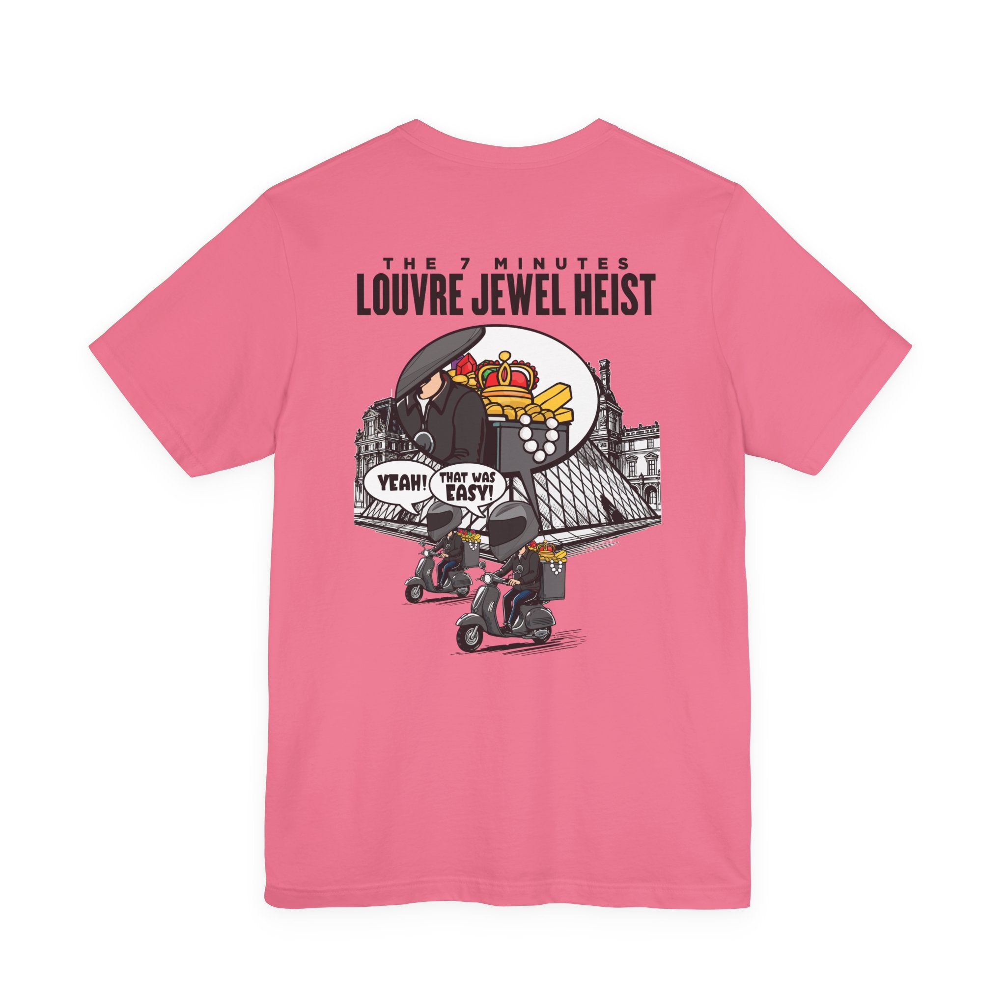 The 7 Minutes Louvre Jewel Heist – Sacrebleu! Paris Museum Caper T-Shirt