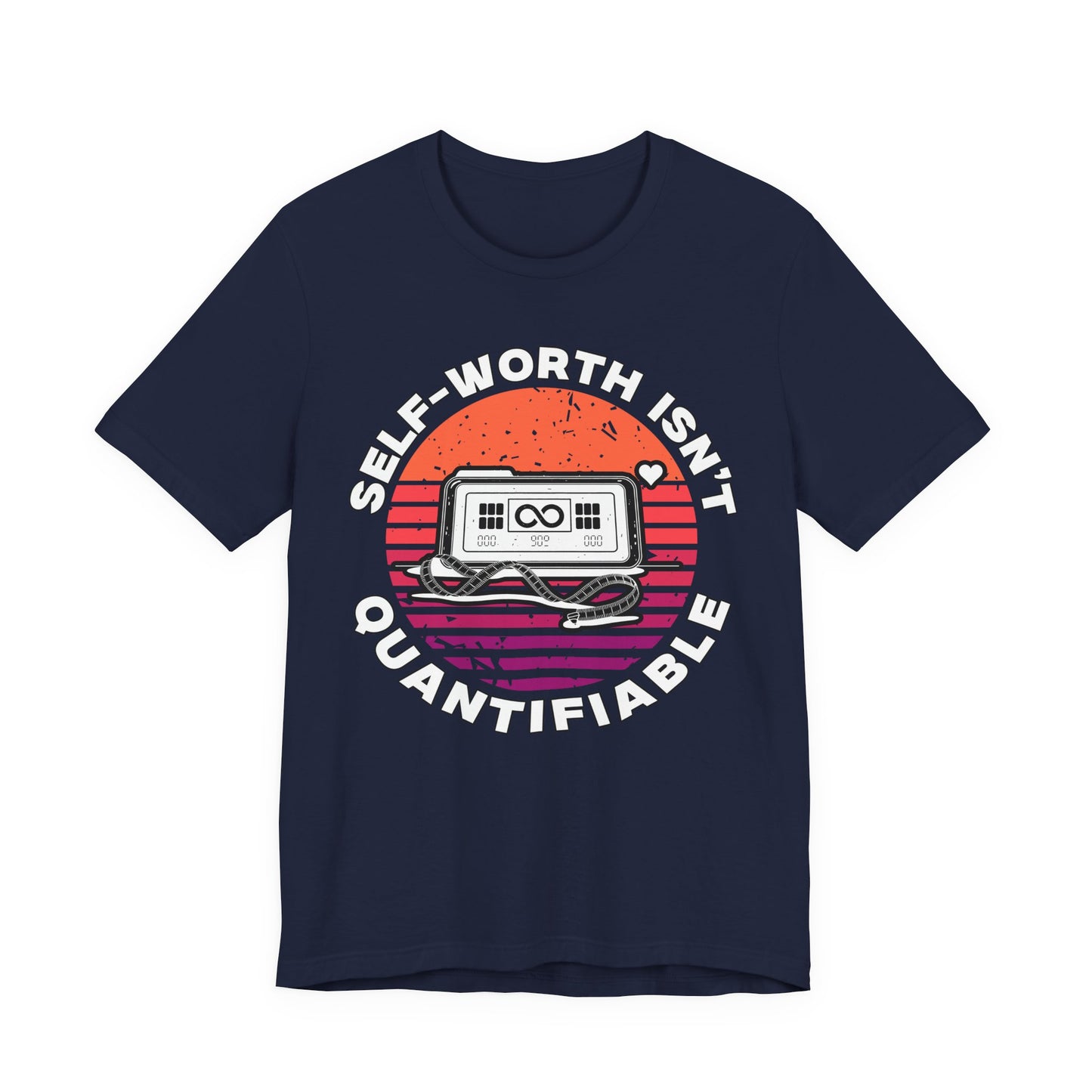 Self Worth Isn’t Quantifiable – Body Positivity Graphic T-Shirt