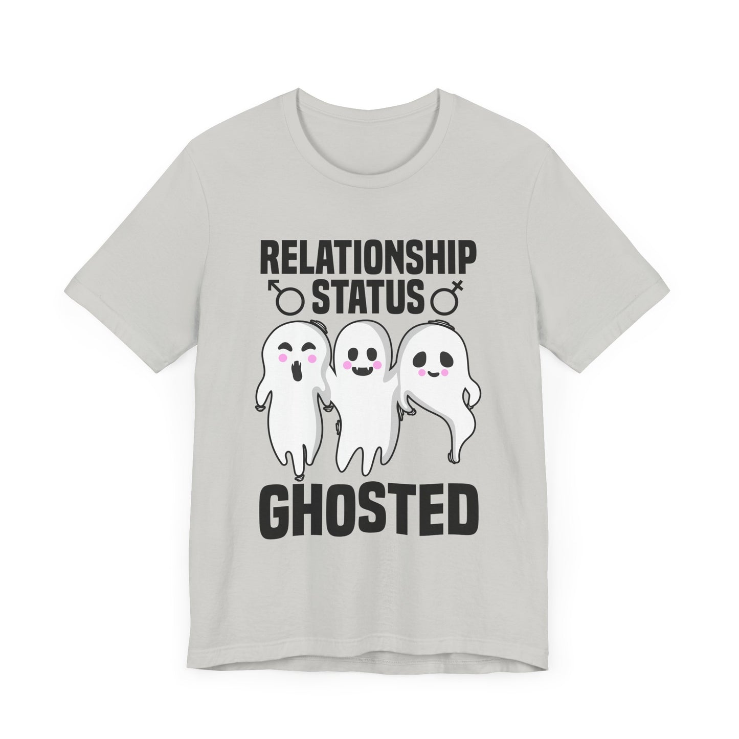 Relationship status ghosted - unisex tshirt