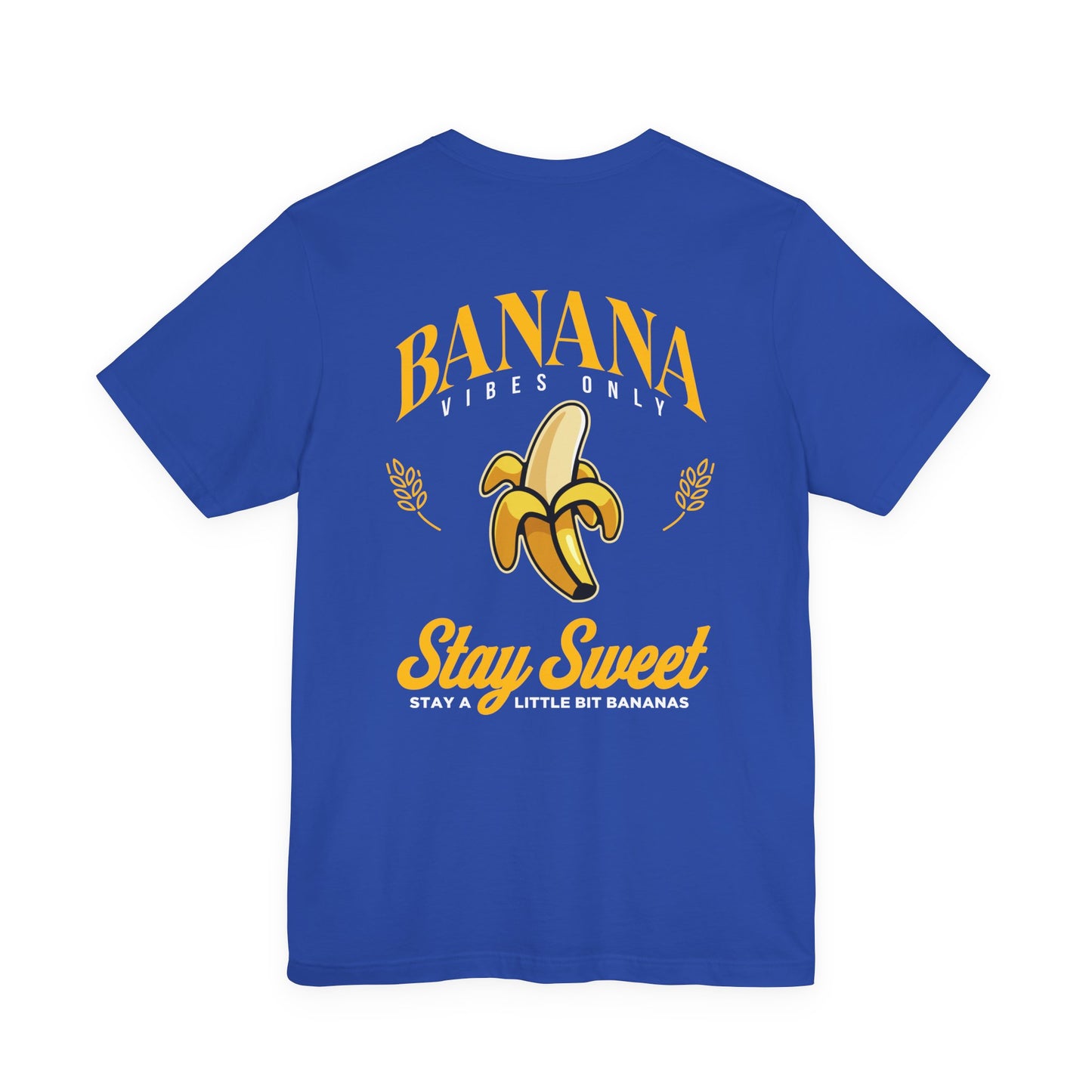 Banana Vibes Only Tshirt – Stay Sweet