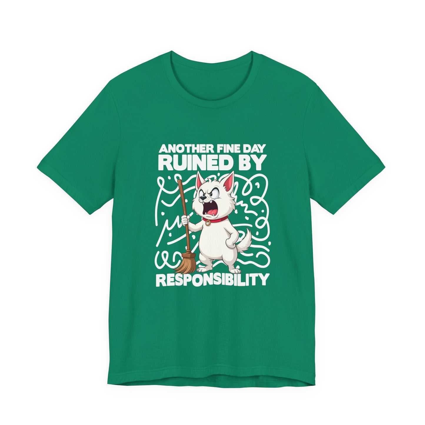 Another Fine Day Ruined By Responsibility T-Shirt – Angry Cat with Broom Graphic Tee