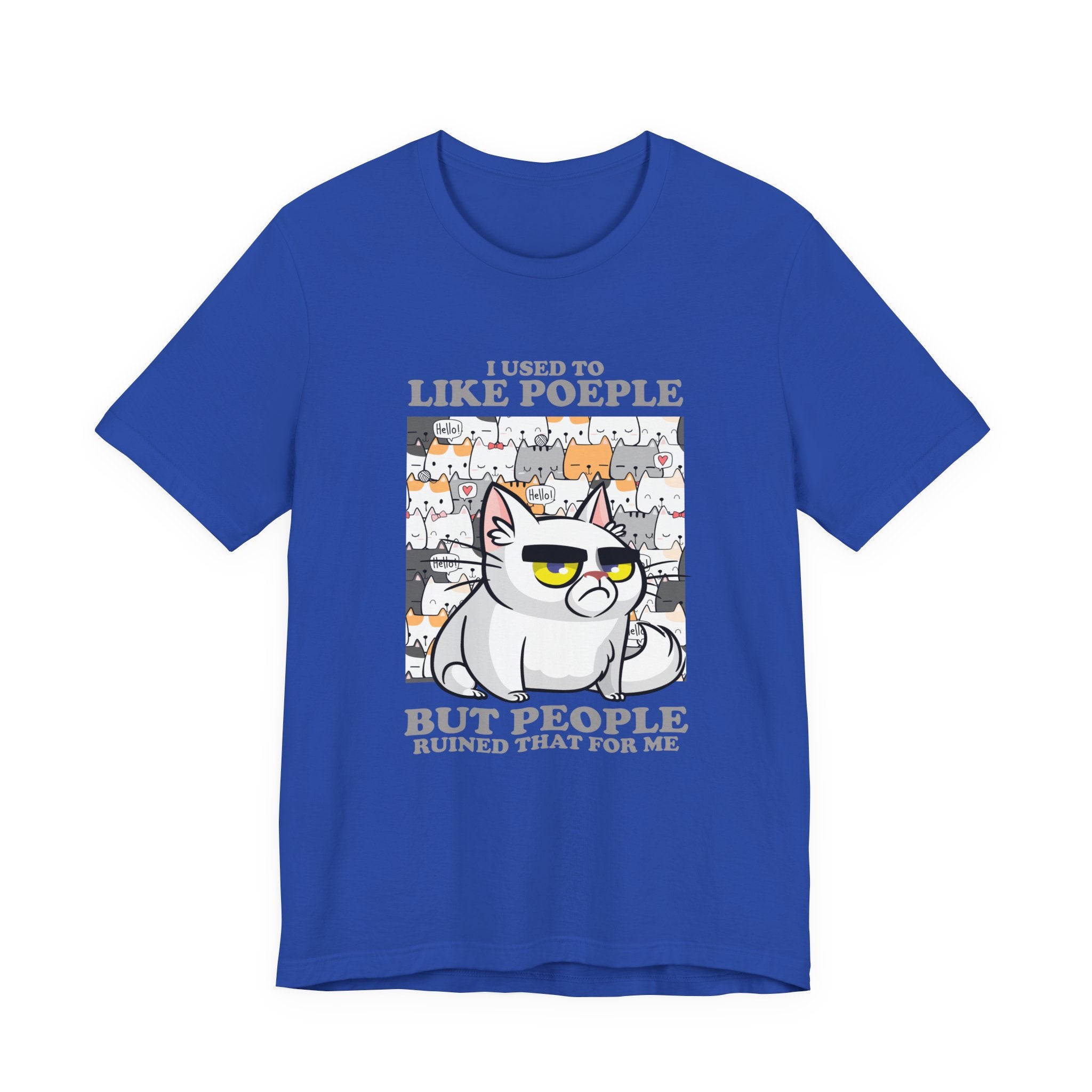 I Used To Like People But People Ruined That For Me T-Shirt – Moody Cat and Cats Background Graphic Tee