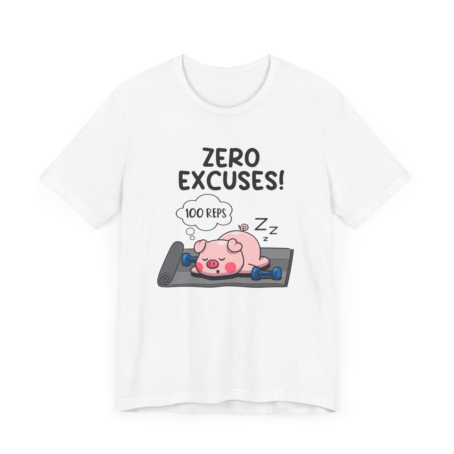 Zero Excuses 100 Reps Tee, Workout Motivation Shirt, Discipline Driven Top, Gym Beast Mode Graphic Tee, Strength Training Gift