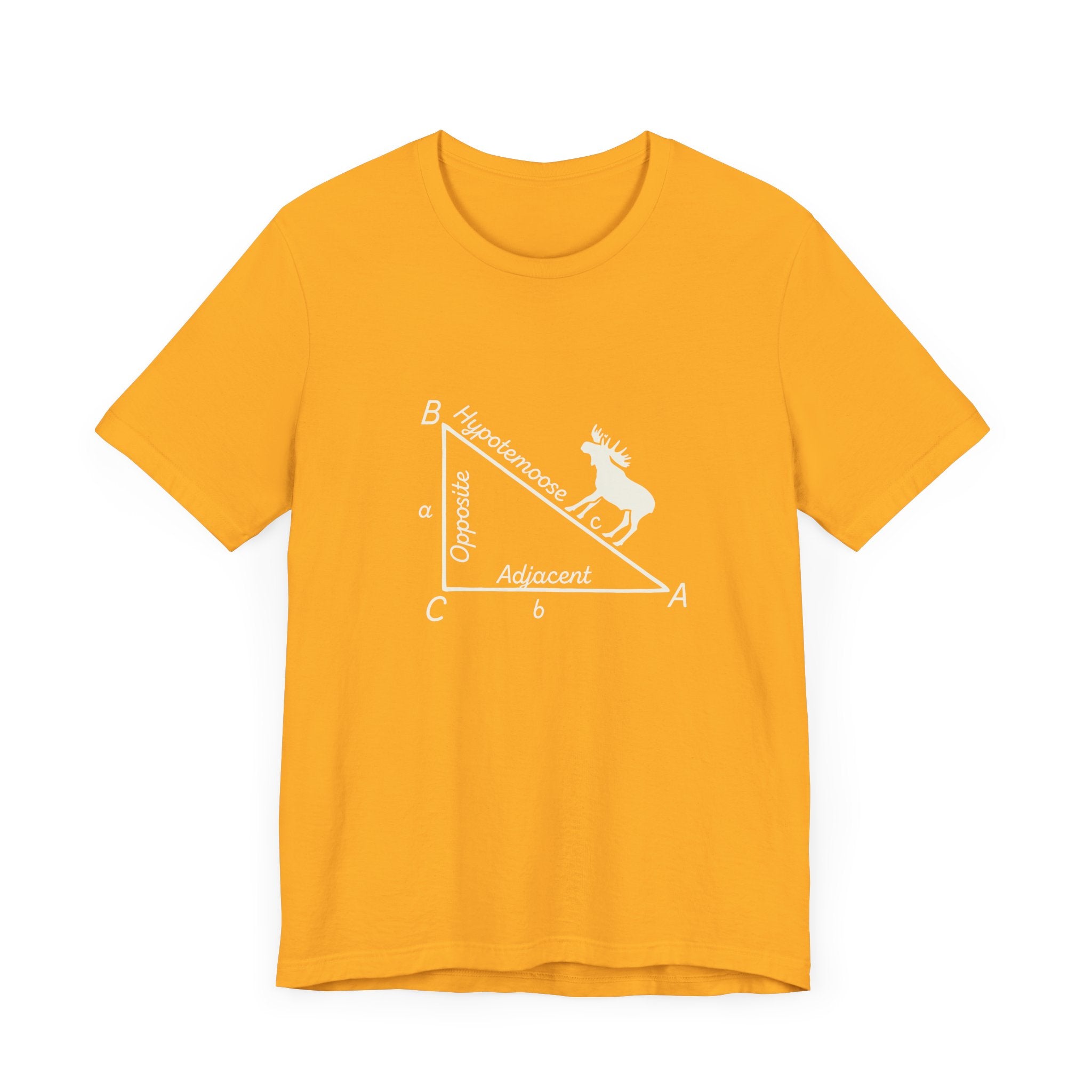 Moose on the Hypotenuse Shirt – Math Joke Right Triangle Graphic