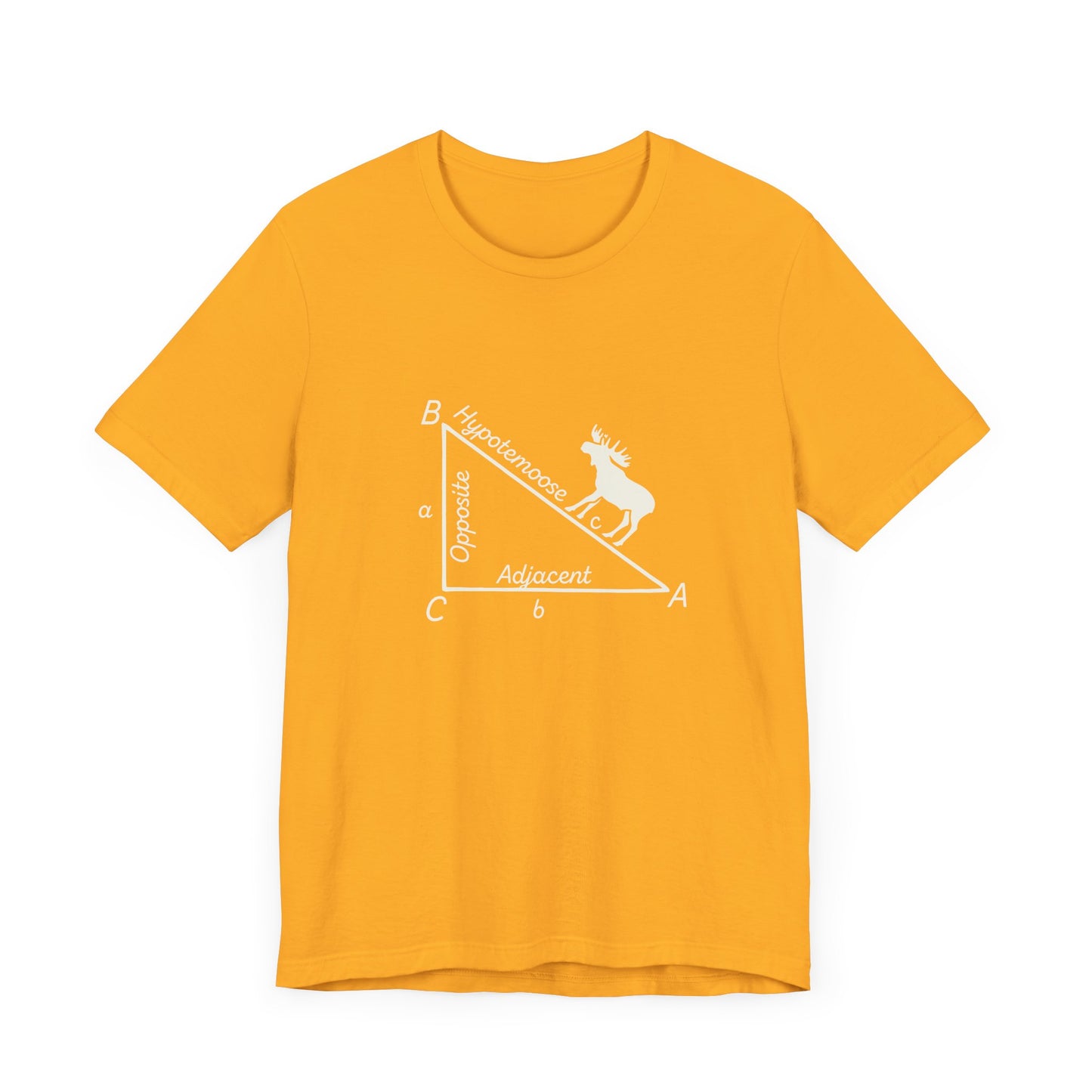 Moose on the Hypotenuse Shirt – Math Joke Right Triangle Graphic