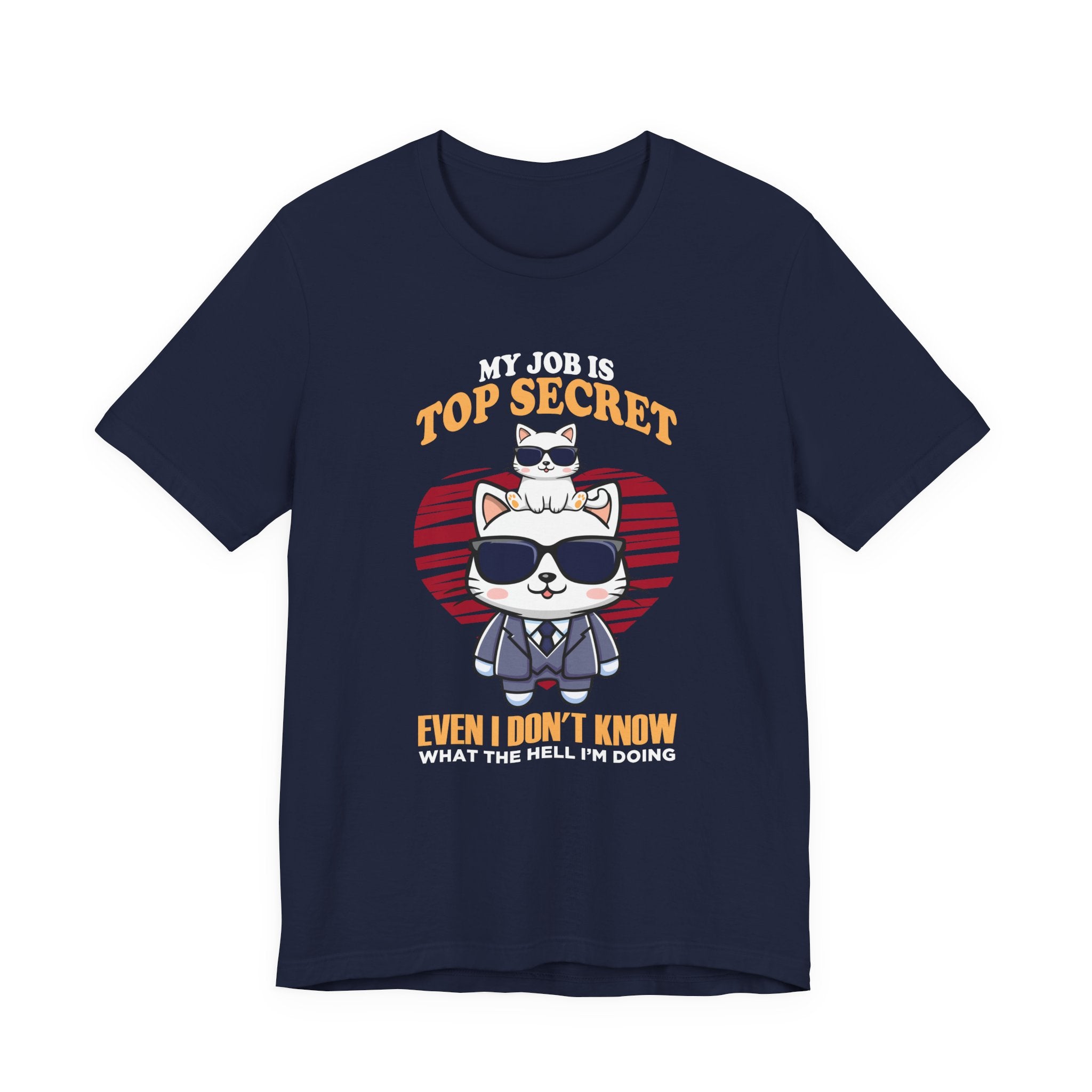My Job Is Top Secret Tshirt - Stylish cat wearing black goggles and a sharp suit Humor