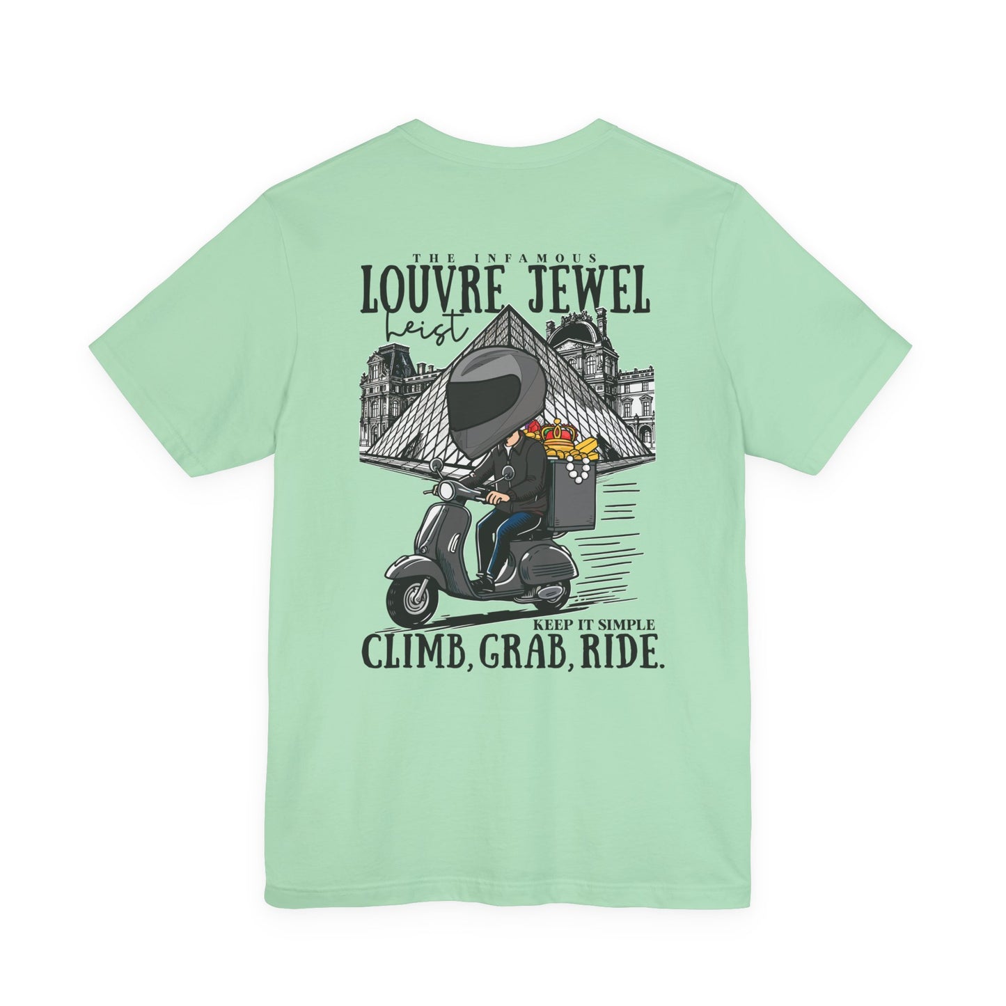 The Louvre Jewel Heist – Paris Heist Humor [Black Text] T-Shirt