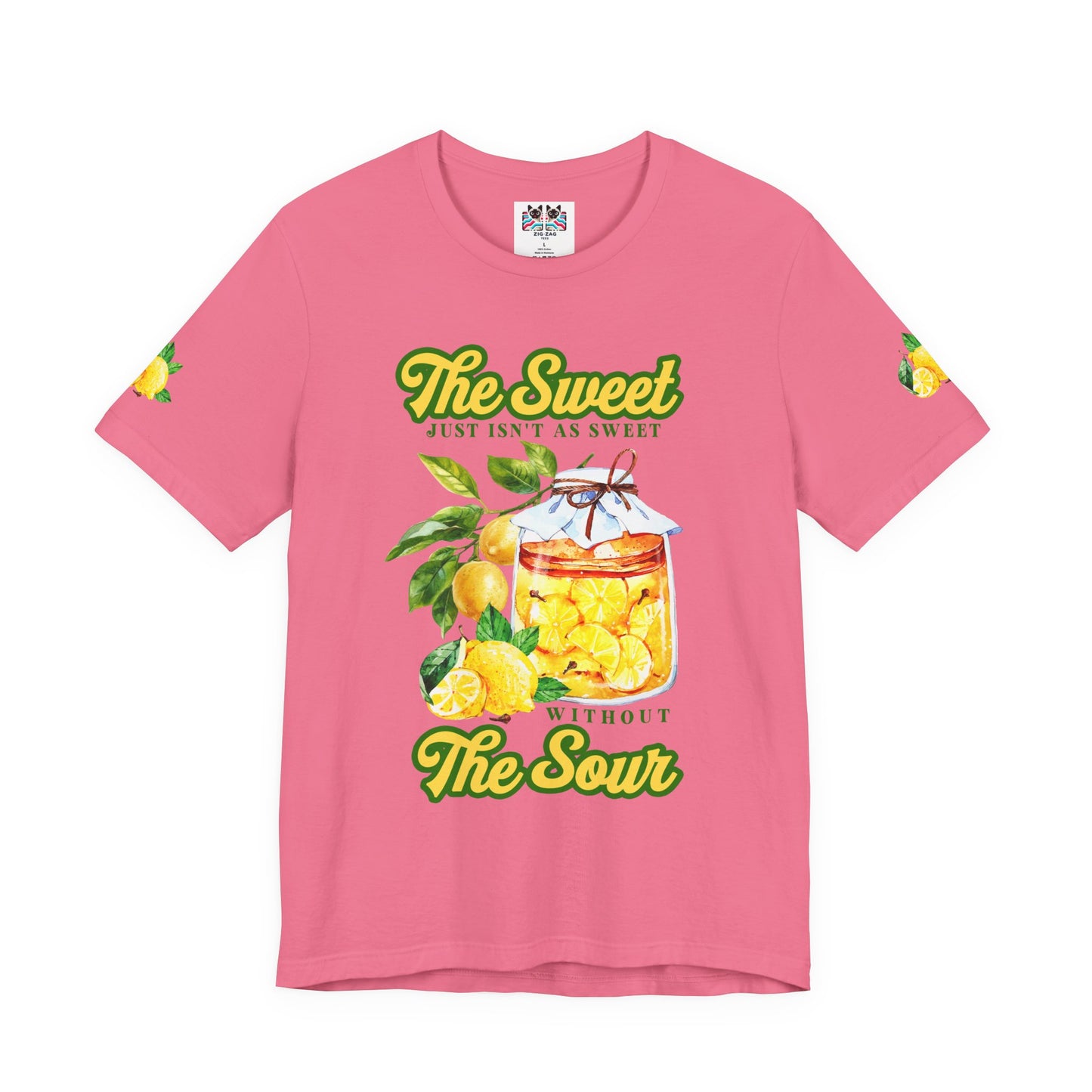 The Sweet Isn't As Sweet Without the Sour T-Shirt – Lemon Jar Life Balance Quote Graphic Tee