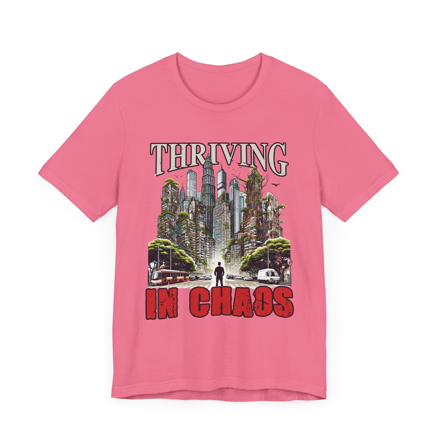 Thriving in Chaos | Resilience & Strength Motivational T-Shirt