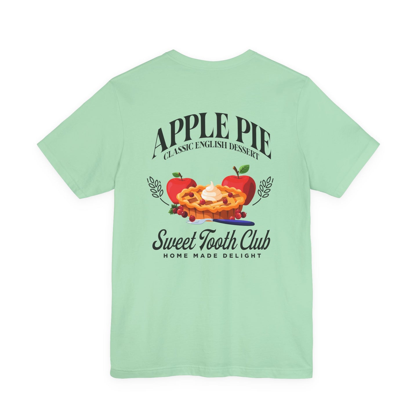 Apple Pie Sweet Tooth Club Tshirt – Homemade Delight