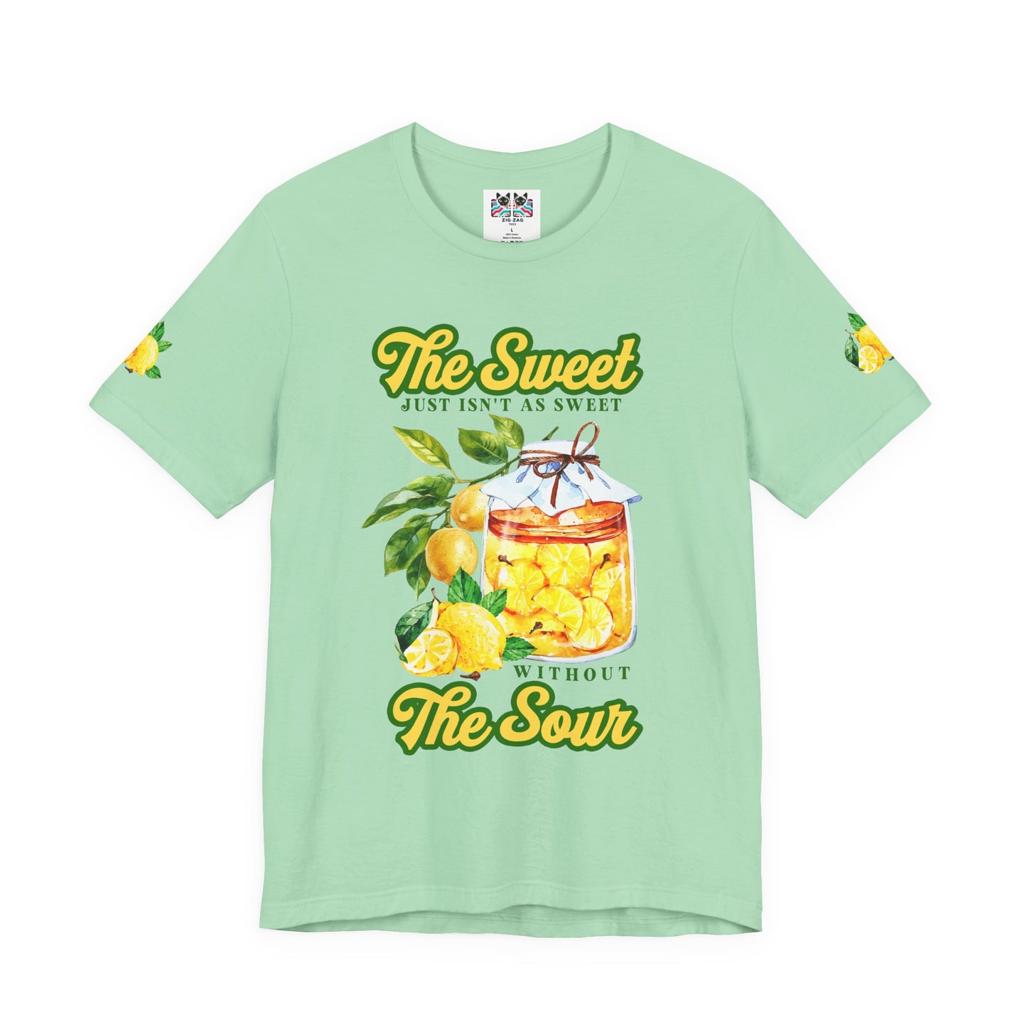 The Sweet Isn't As Sweet Without the Sour T-Shirt – Lemon Jar Life Balance Quote Graphic Tee
