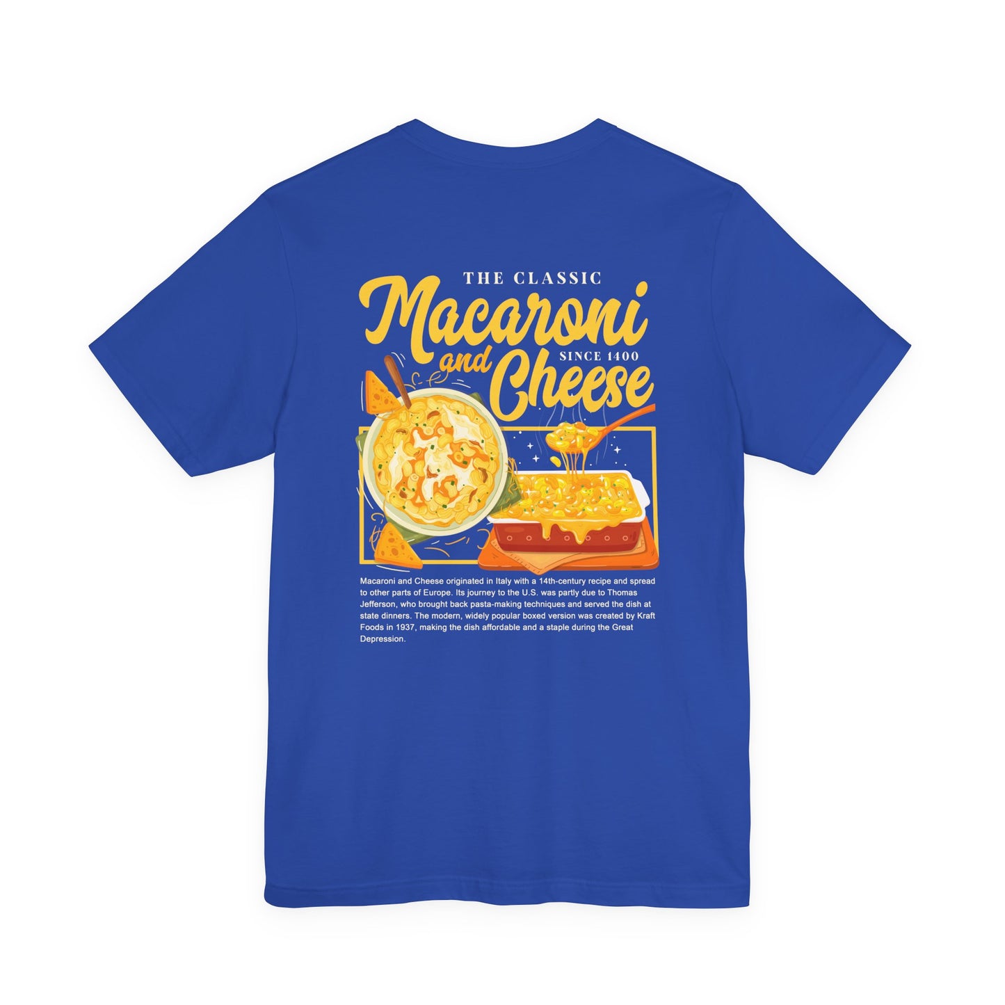 The Classic Macaroni and Cheese Tshirt – Since 1400