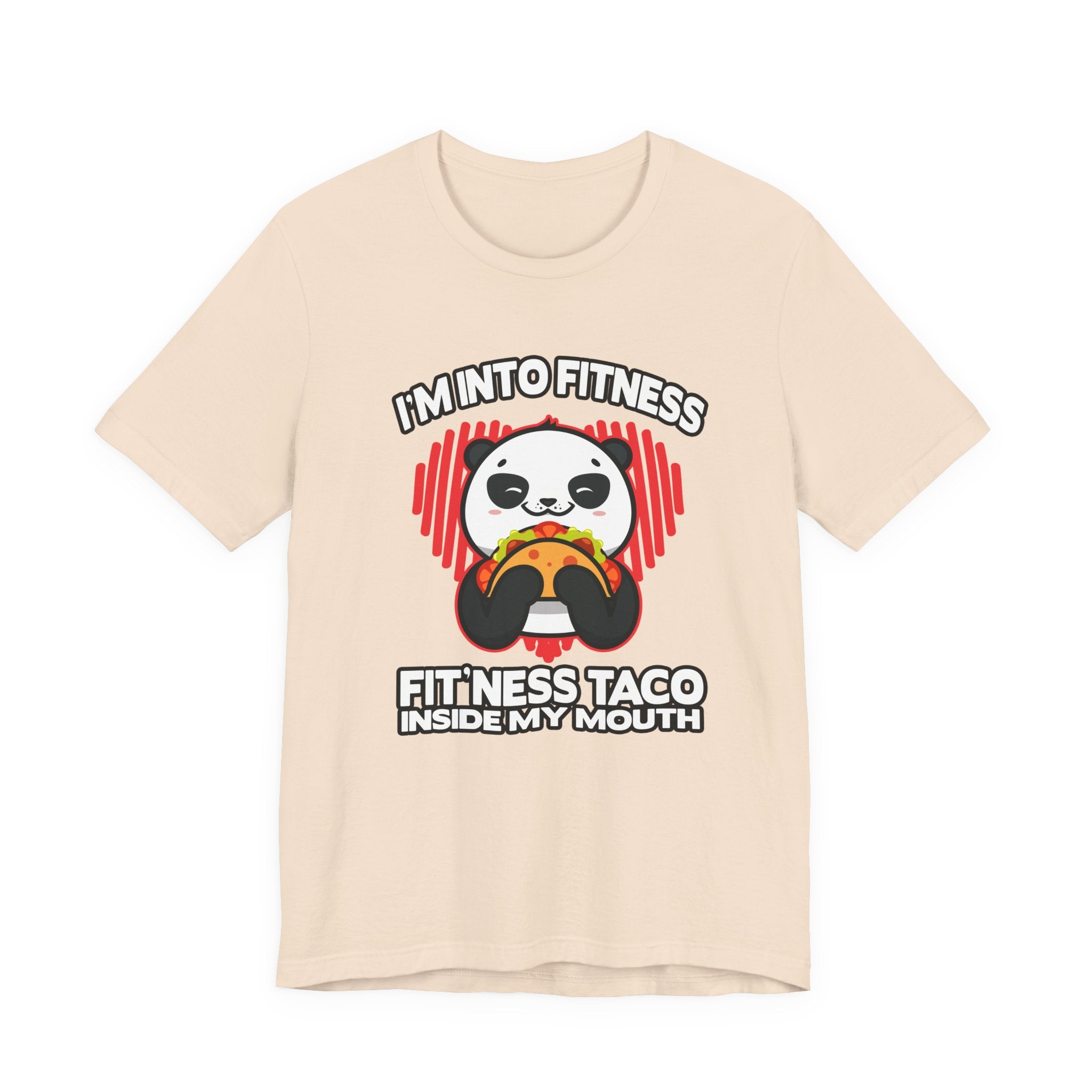 Im In to FitnessTaco Tshirt Panda Eating Large Taco Fitness Humor