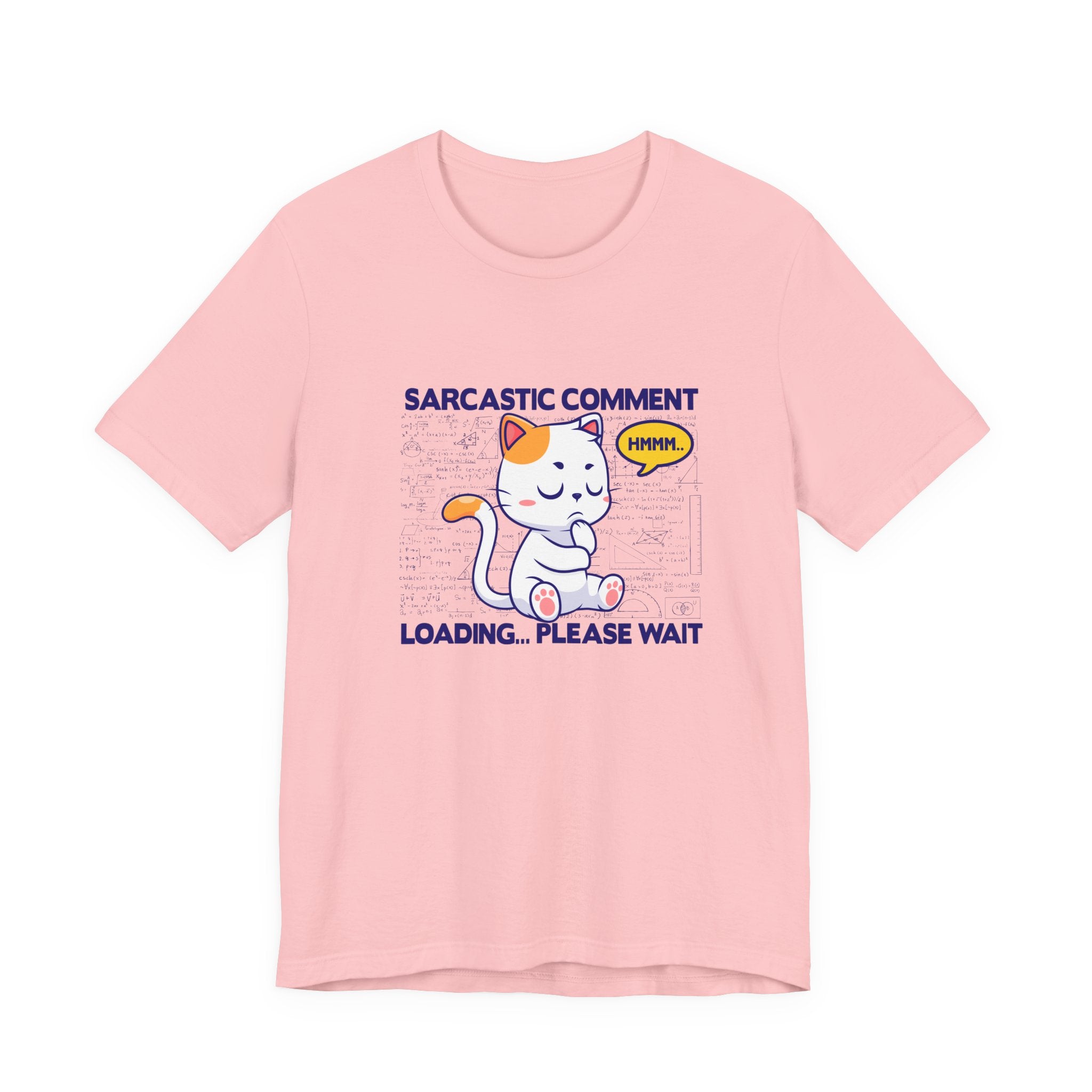 Sarcastic Comment Loading Tshirt Cat - Math Diagrams Formula Graphic