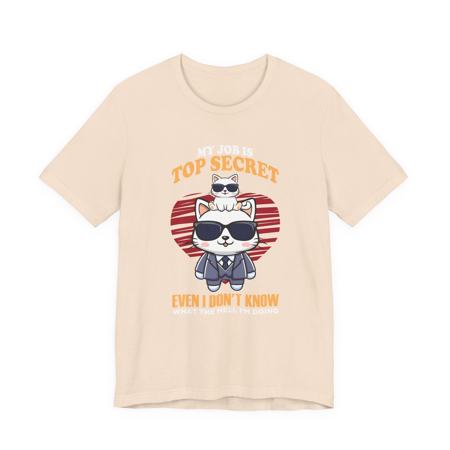 My Job Is Top Secret Tshirt - Stylish cat wearing black goggles and a sharp suit Humor