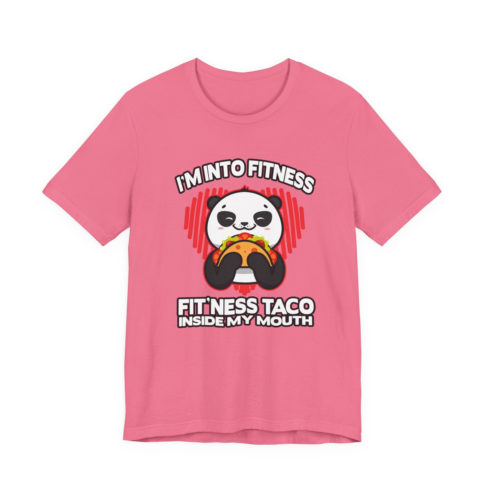 Im In to FitnessTaco Tshirt Panda Eating Large Taco Fitness Humor