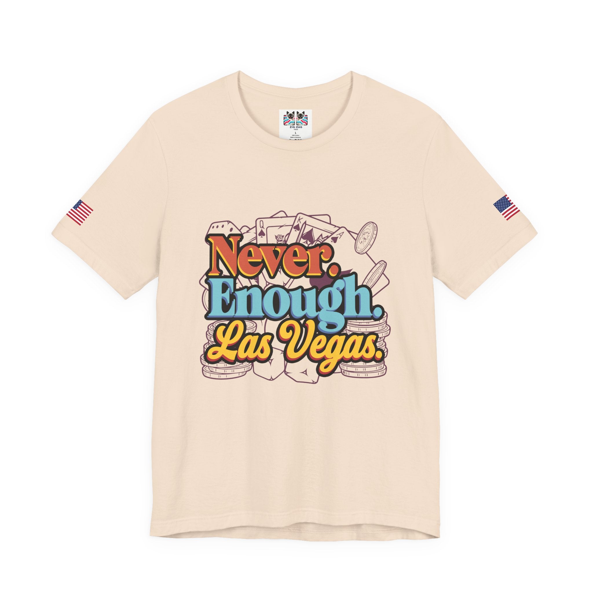 Never Enough Las Vegas T-Shirt – Retro Colorful Casino Chips Cards Vegas Tee