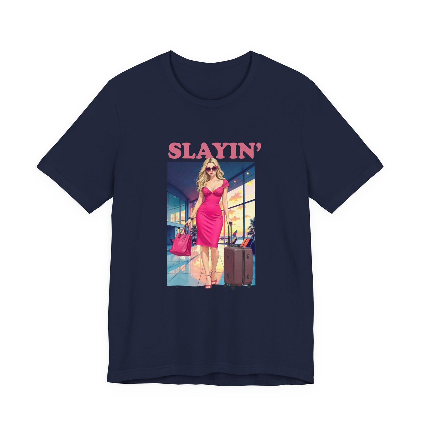 Slayin’ – Pink Airport Lounge Fashion Graphic T-Shirt