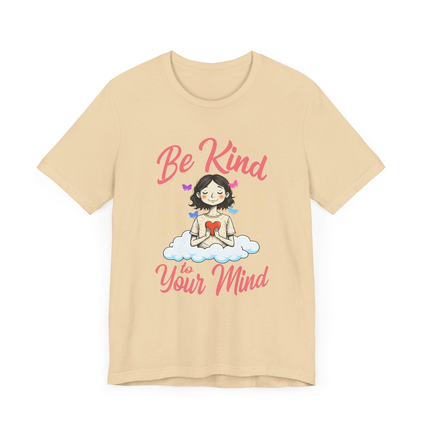 Be Kind to Your Mind   Official Graphic Statement Tee for Bold Minds, Modern Thinkers, and Everyday Expression Everywhere