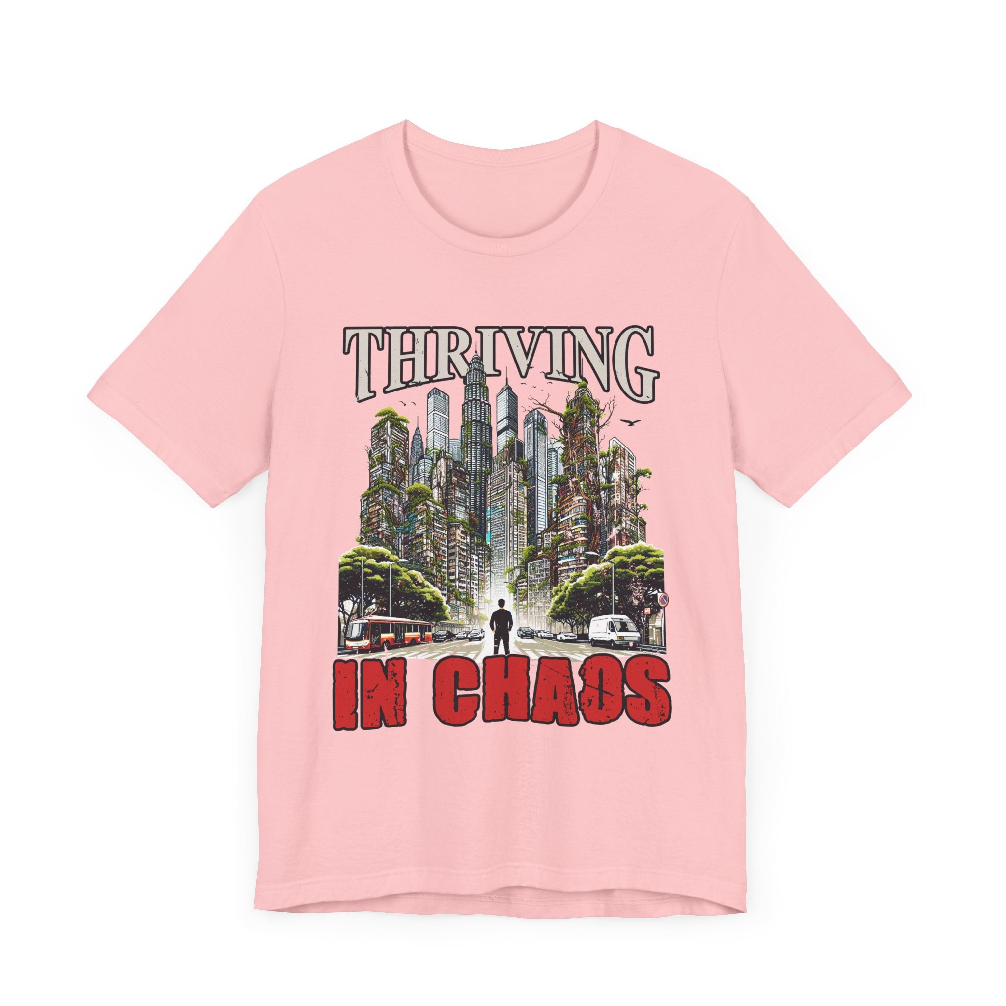 Thriving in Chaos | Resilience & Strength Motivational T-Shirt