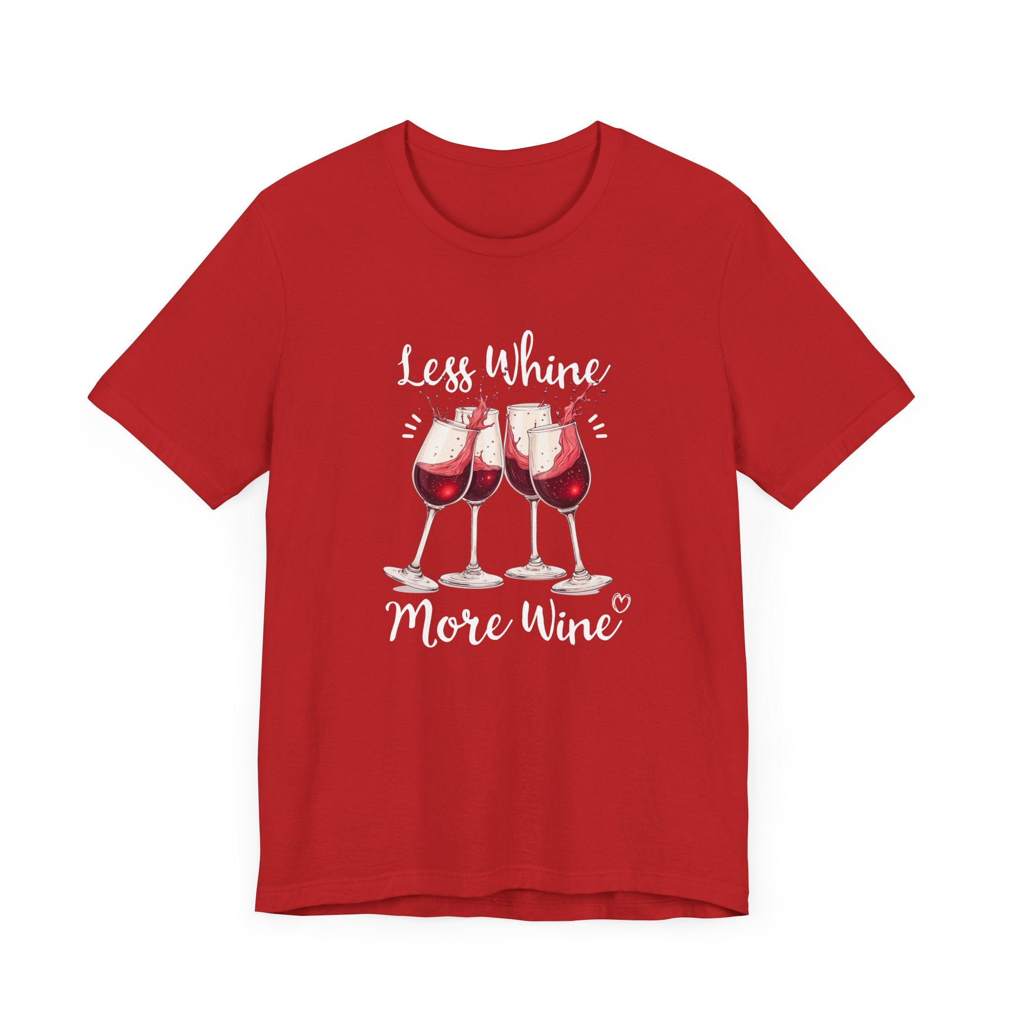 Less Whine More Wine Shirt, Funny Wine Lover Tee, Sarcastic Drinking T Shirt, Girls Night Gift, Witty Relaxation Apparel, Wine Mood Top