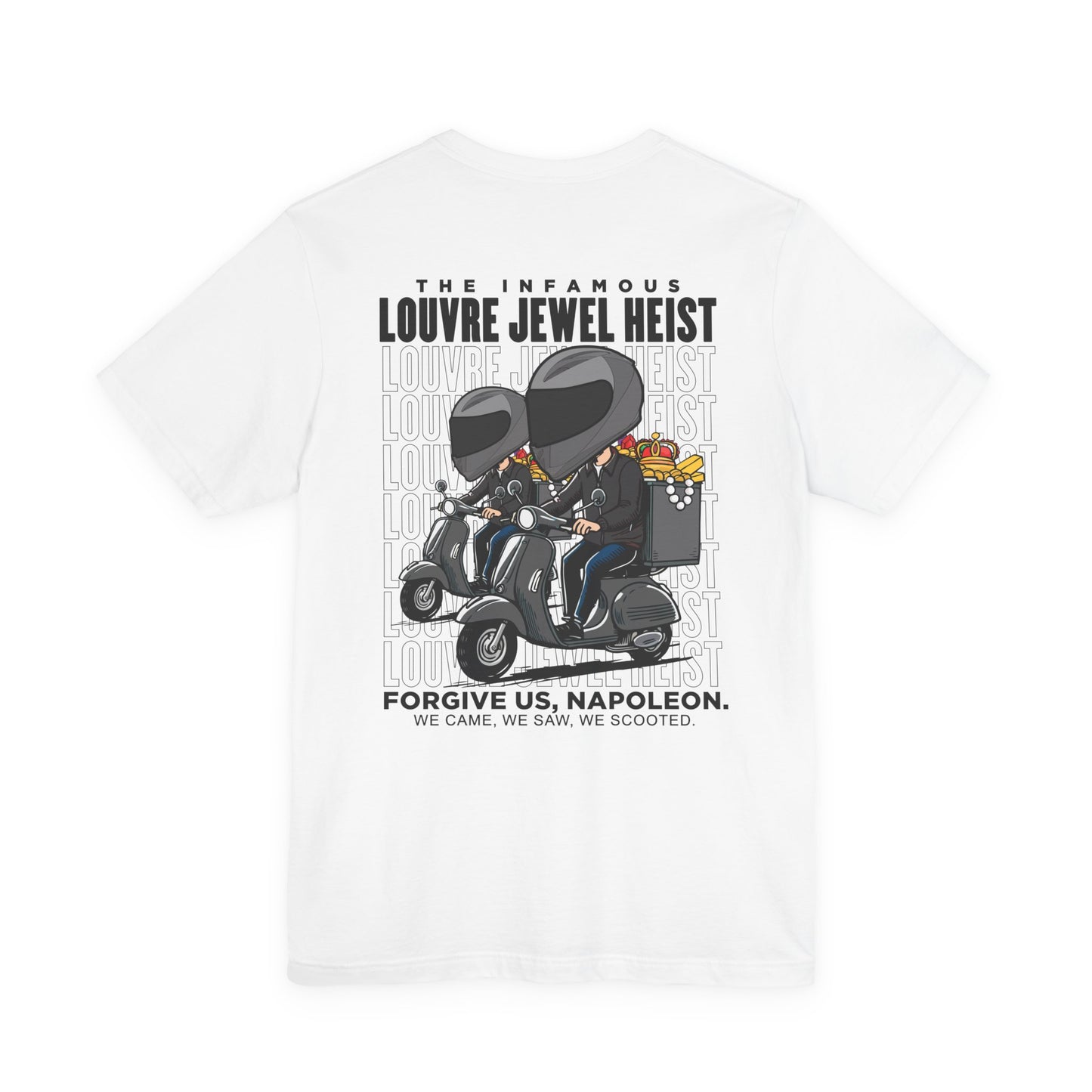 The 7 Minutes Louvre Jewel Heist – Napoleon’s Paris Getaway Tee [Black Text]