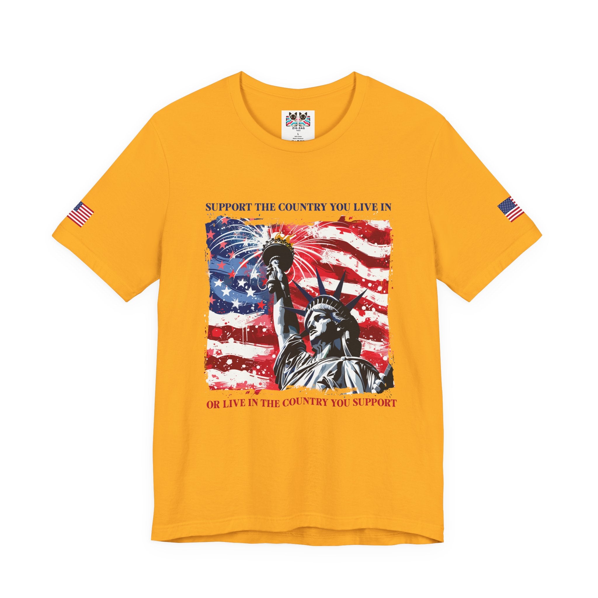 Support the Country You Live In T-Shirt – Statue of Liberty Patriotic Message Graphic Tee