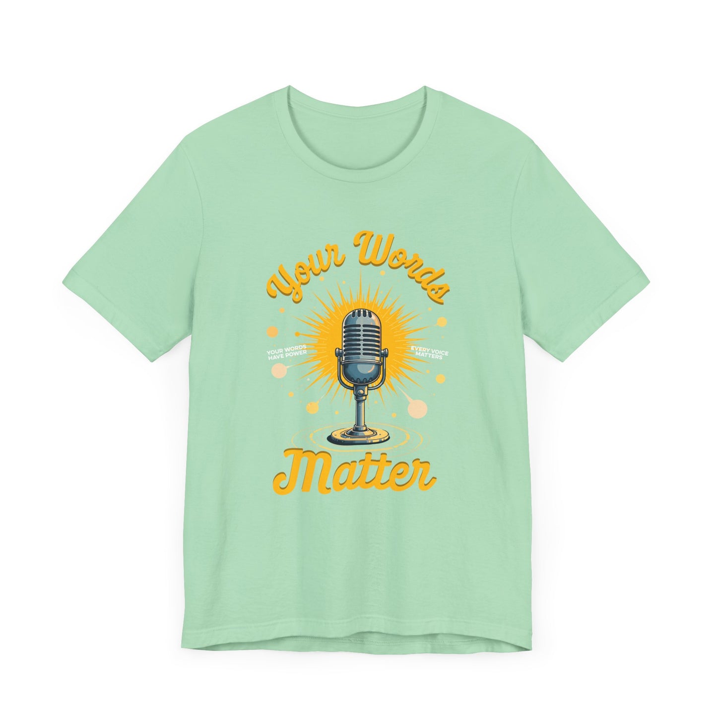 Your Words Matter Tee, Mental Health Awareness Shirt, Positive Speech Graphic, Kindness Reminder Top, Empathy Gift