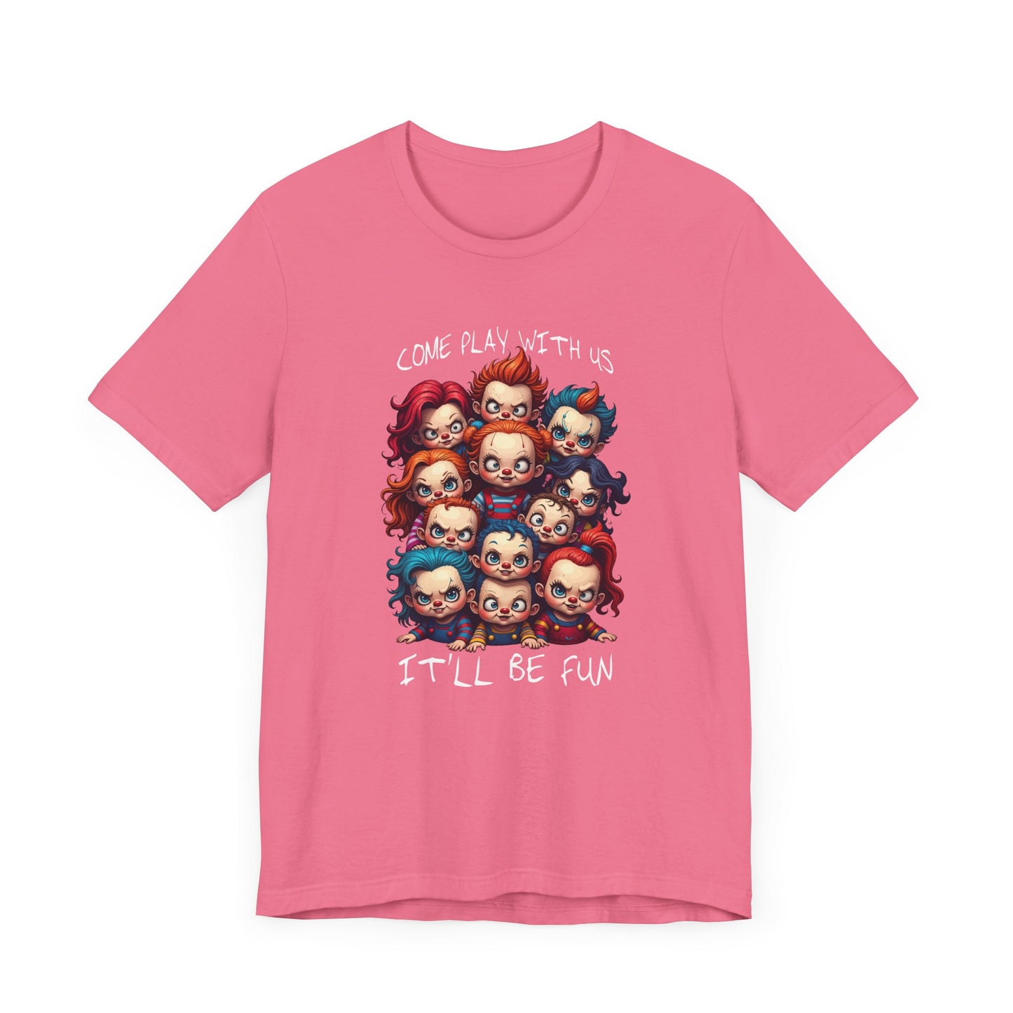 Come Play With Us – Scary Horror Kids Dolls Group Graphic T-Shirt