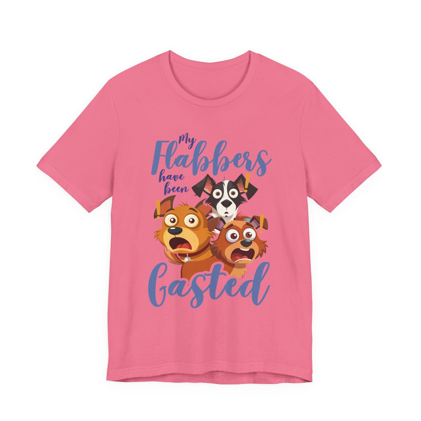 My Flabbers Have Been Gasted T-Shirt – Surprised Dogs Funny Graphic