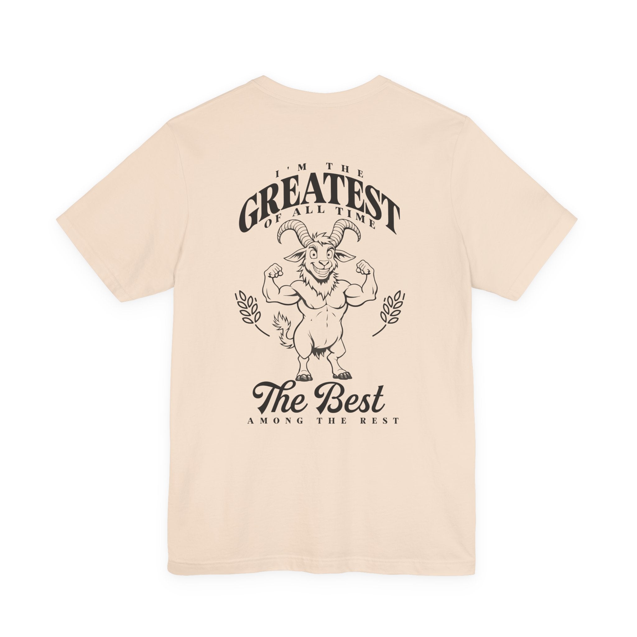 I'm the GREATEST of All Time Strong Goat Bodybuilder T-Shirt